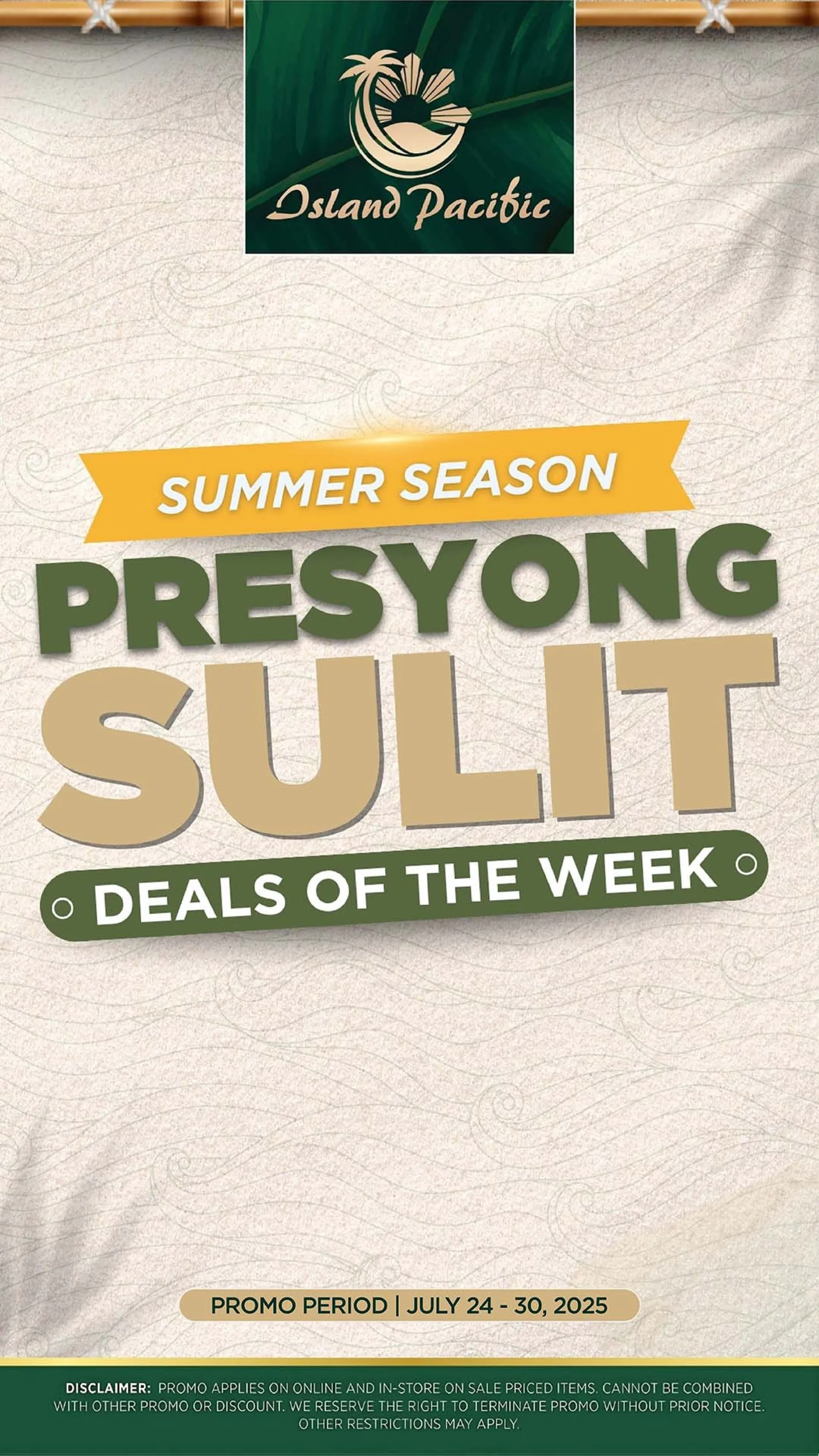 Weekly ad Island Pacific Market Sales from July 24 to July 30 2025 - Page 1