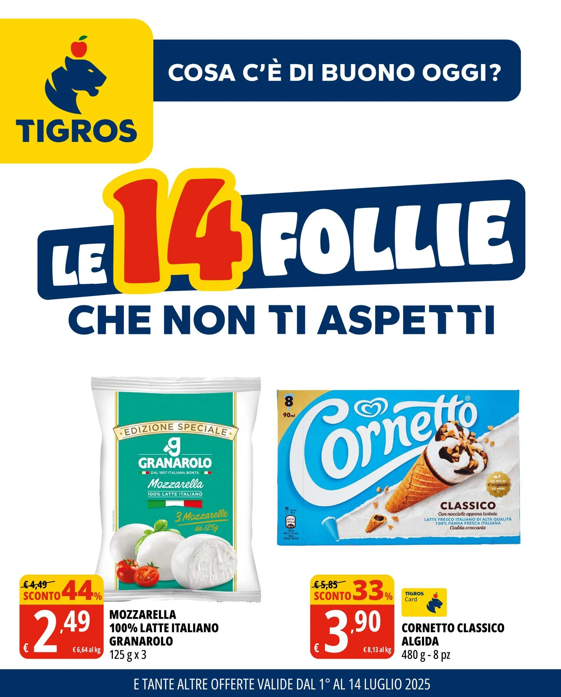Volantini Tigros da 1 luglio a 14 luglio di 2025 - Pagina del volantino 1