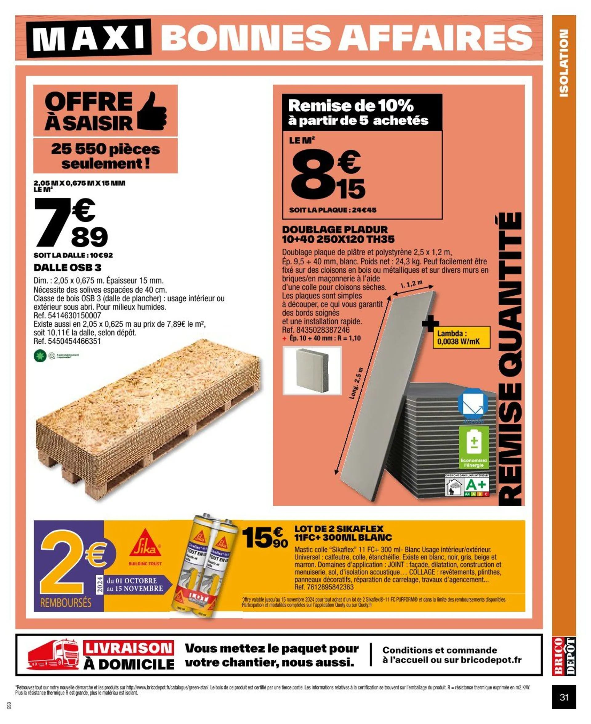 Brico Dépôt Brochures Offres du 4 octobre au 5 décembre 2024 - Catalogue page 31