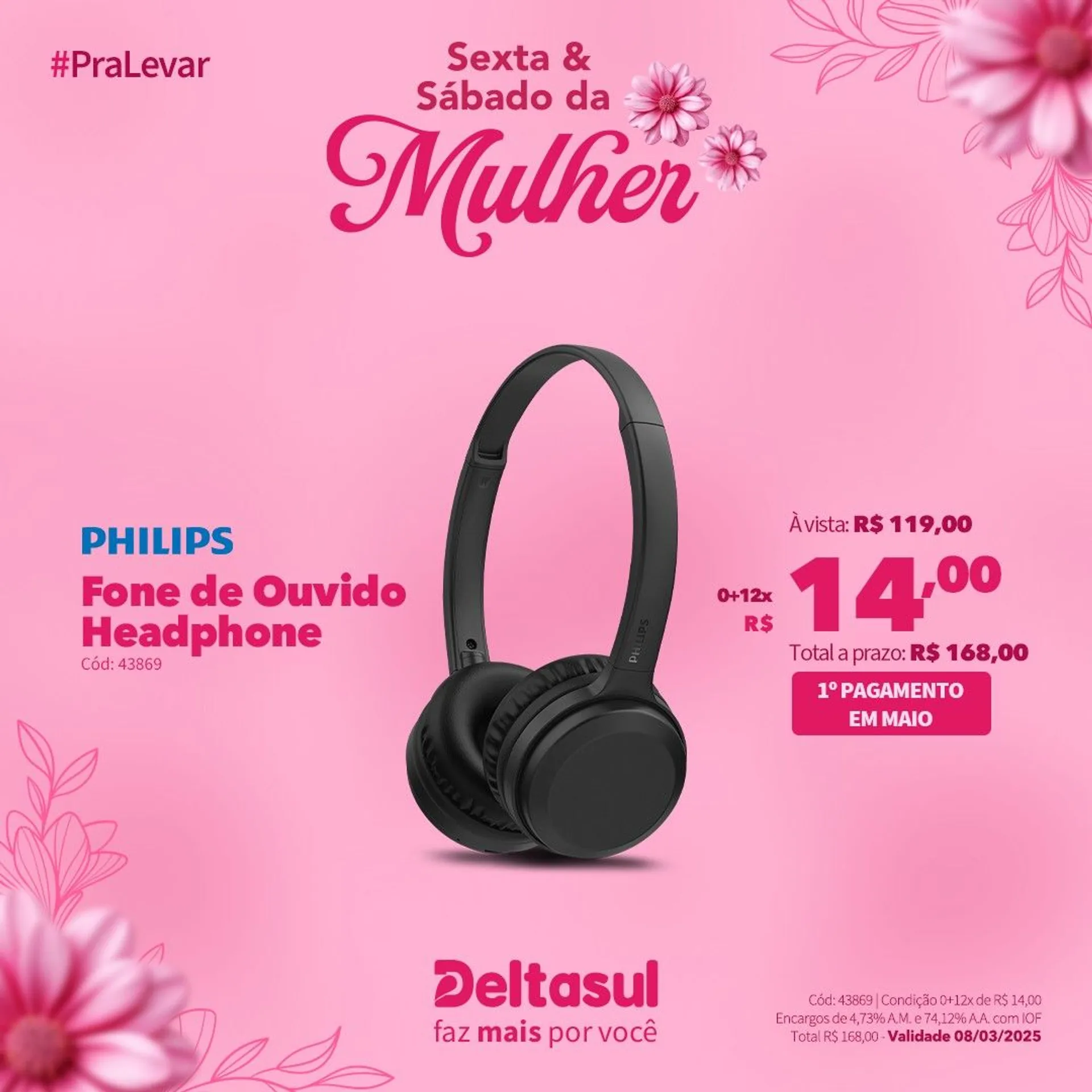 Encarte de Especial Dia da Mulher na Deltasul  7 de março até 9 de março 2025 - Pagina 8