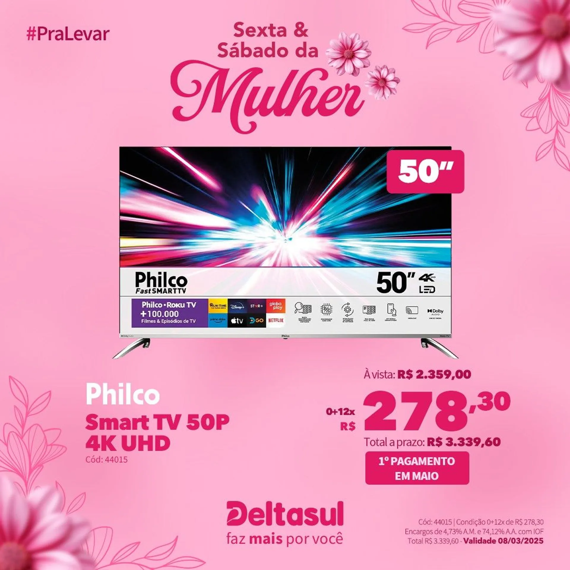 Encarte de Especial Dia da Mulher na Deltasul  7 de março até 9 de março 2025 - Pagina 9