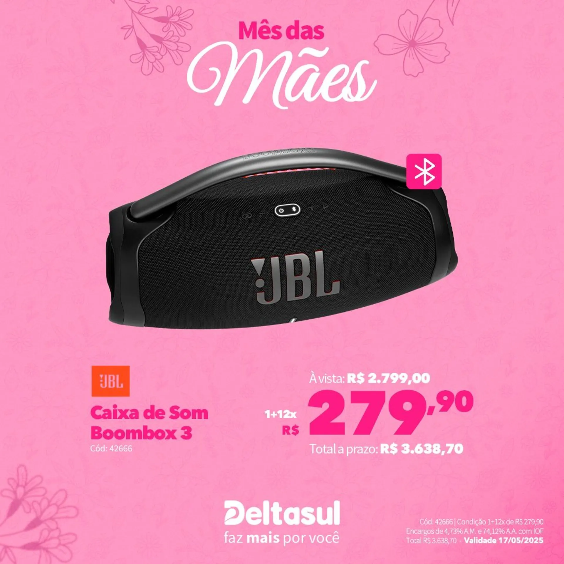 Encarte de Deltasul Mês das Mães! 5 de maio até 17 de maio 2025 - Pagina 21
