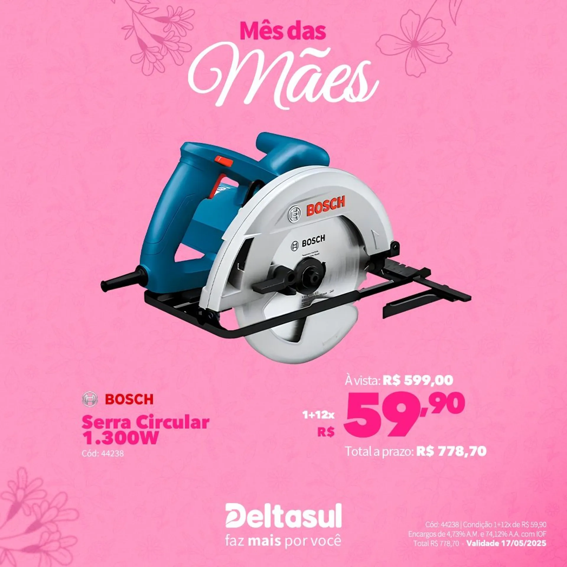 Encarte de Deltasul Mês das Mães! 5 de maio até 17 de maio 2025 - Pagina 7