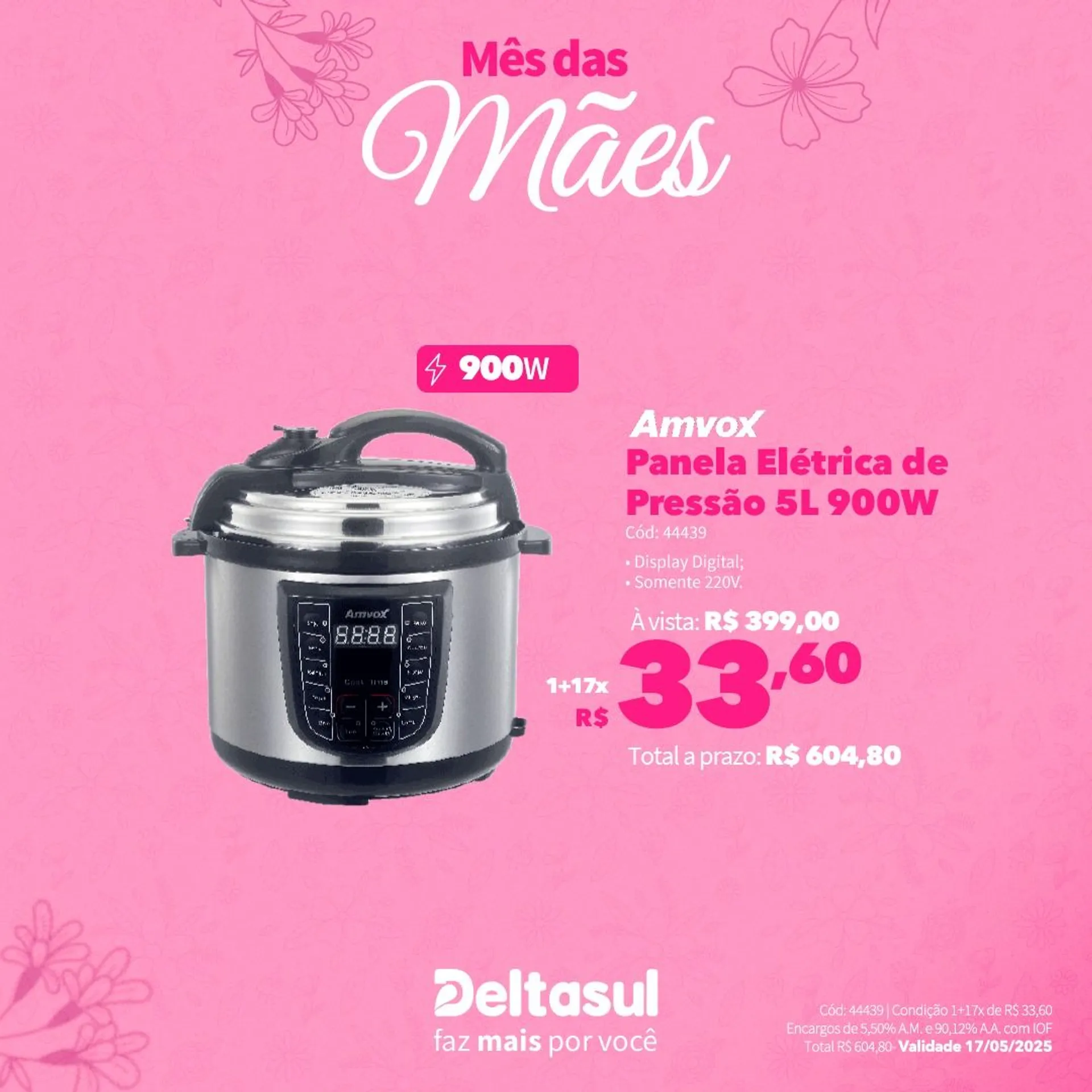 Encarte de Deltasul Mês das Mães! 5 de maio até 17 de maio 2025 - Pagina 37