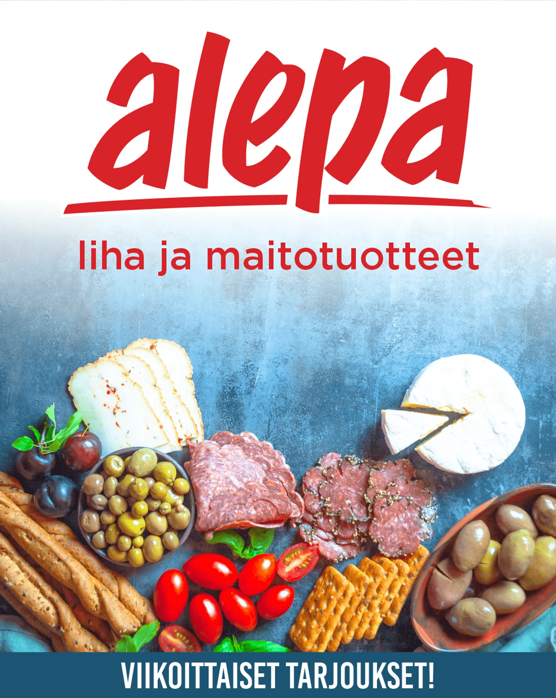 Alepa - liha- ja maitotuotteet - 21. helmikuuta 26. helmikuuta 2024