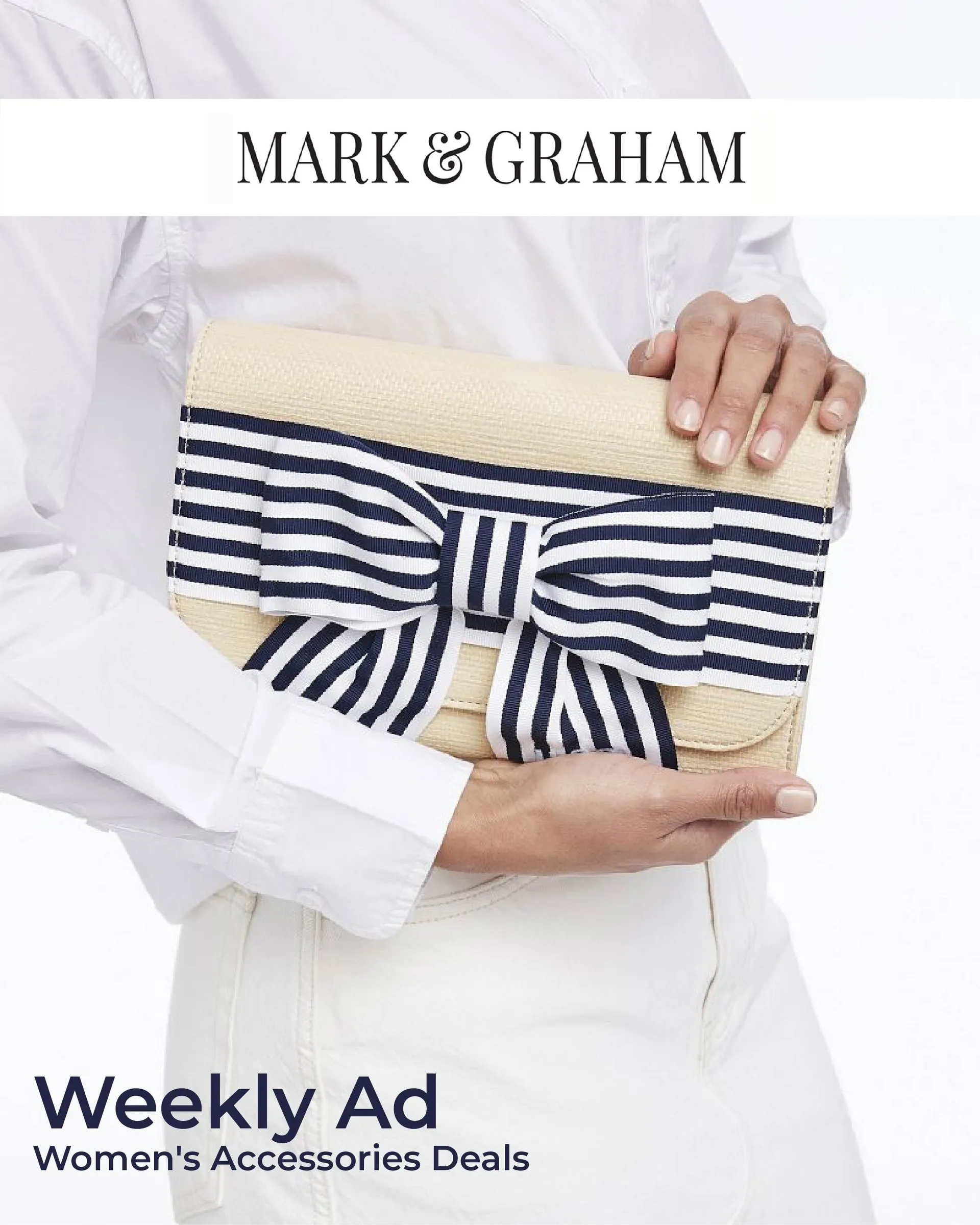 Weekly ad Mark & Graham Women's Accessories Deals from July 24 to July 29 2024 - Page 