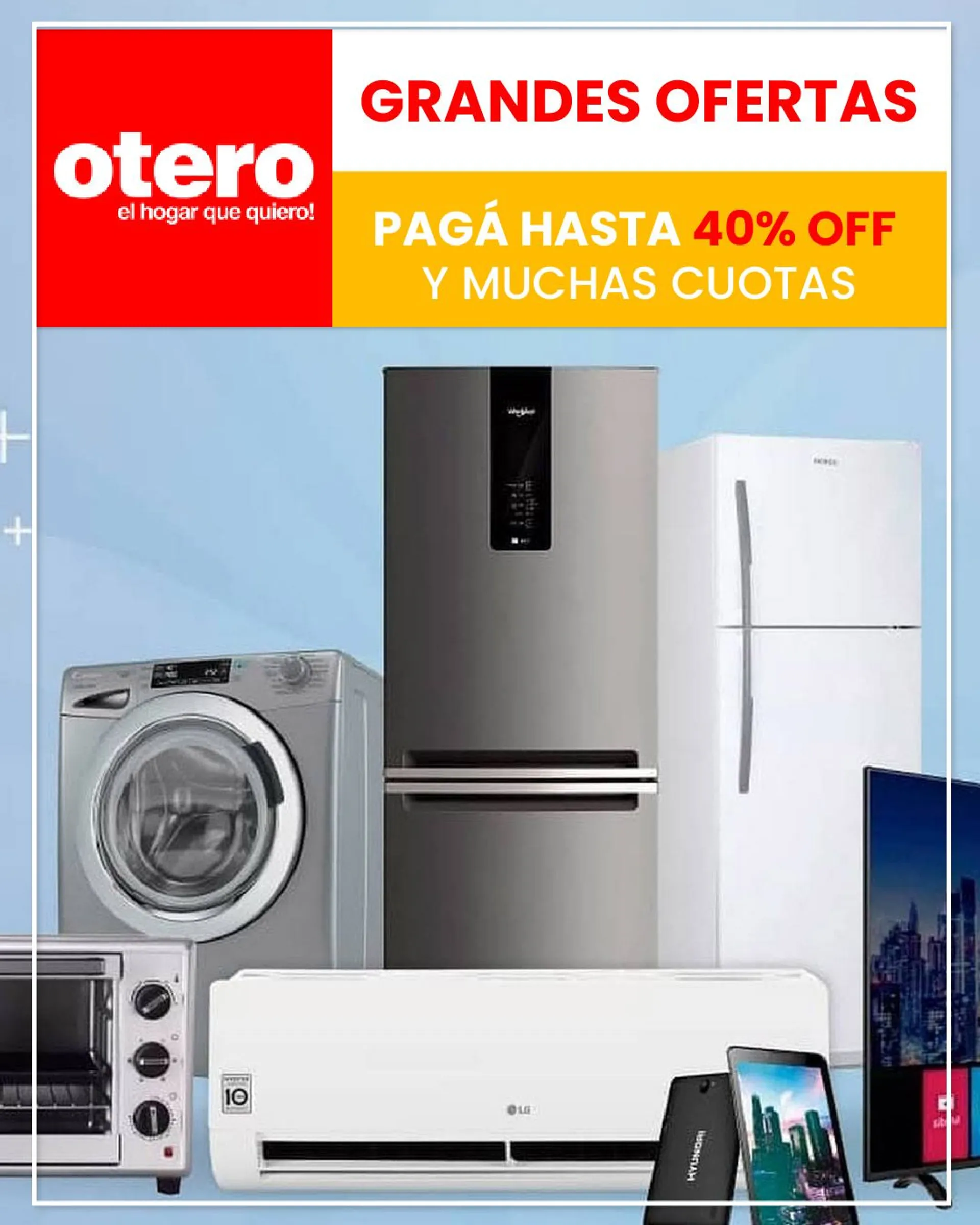 Ofertas de Otero - Electrodomésticos 11 de abril al 16 de abril 2024 - Página 1 del catálogo