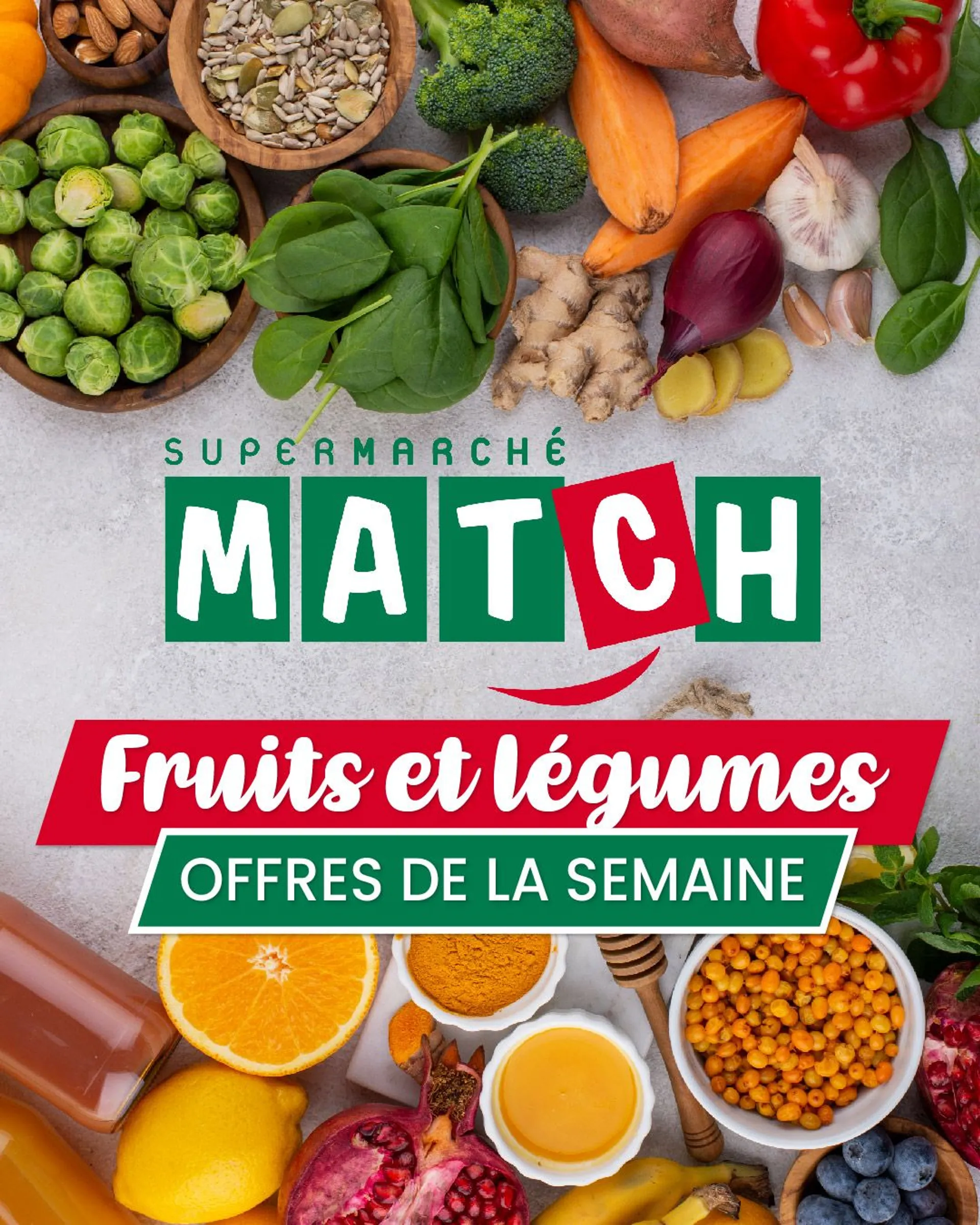 Supermarches Match -  Fruits et légumes du 15 avril au 20 avril 2024 - Catalogue page 1