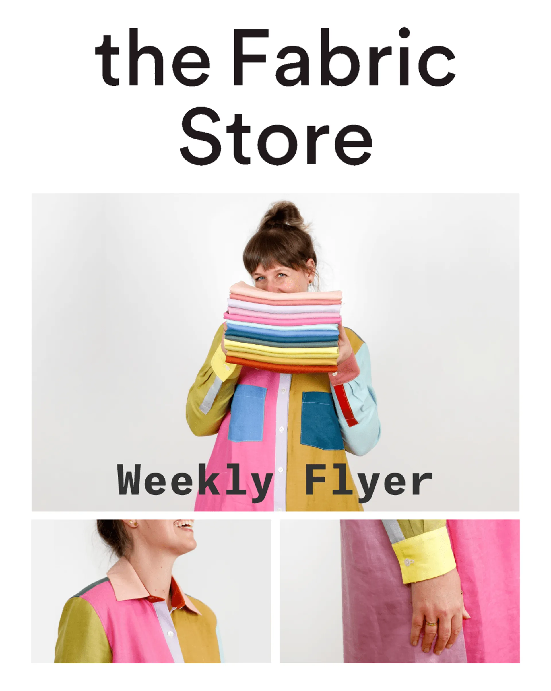 The Fabric Store -  - 11 May 16 May 2024