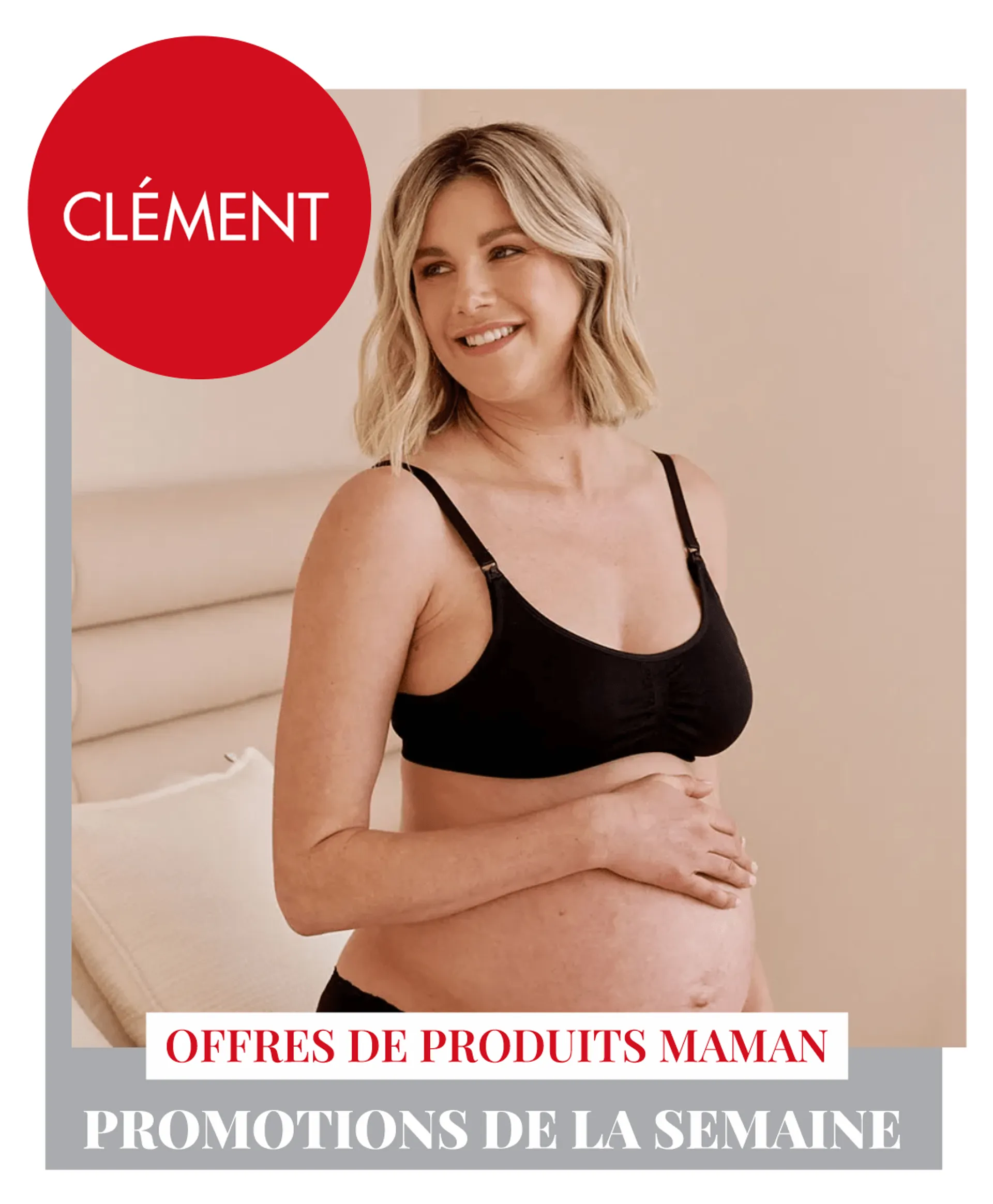 Clement Promos: Produits Mamans du 11 février au 26 février 2025 - Circulaires page 1