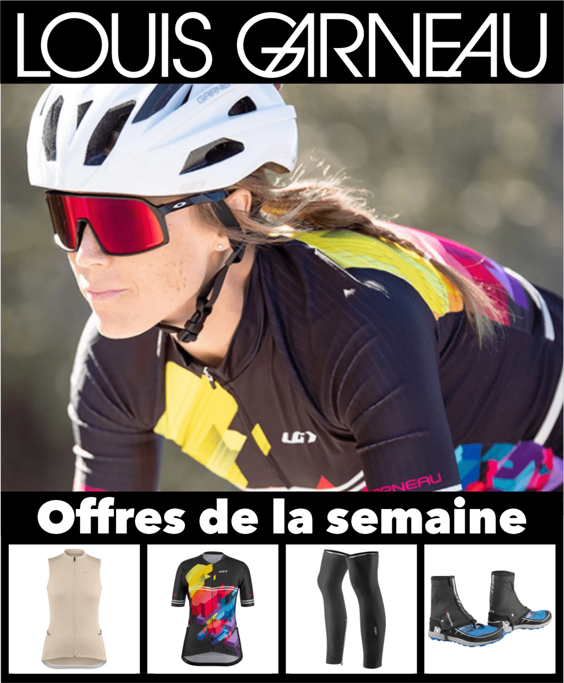 Louis Garneau Promos: Mode Féminine du 26 juillet au 31 juillet 2024 - Circulaires page 