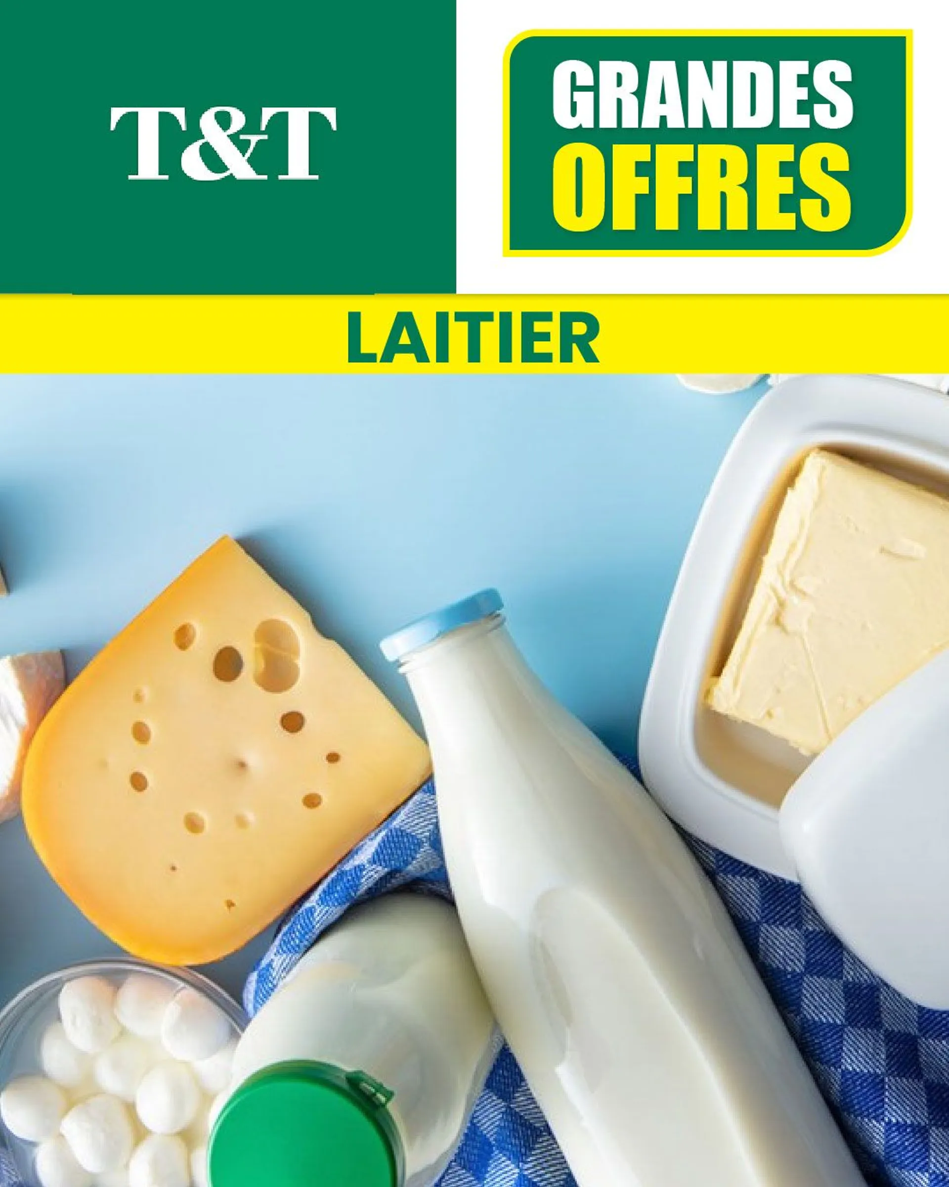 Offres de produits laitiers du 12 mai au 17 mai 2024 - Circulaires page 