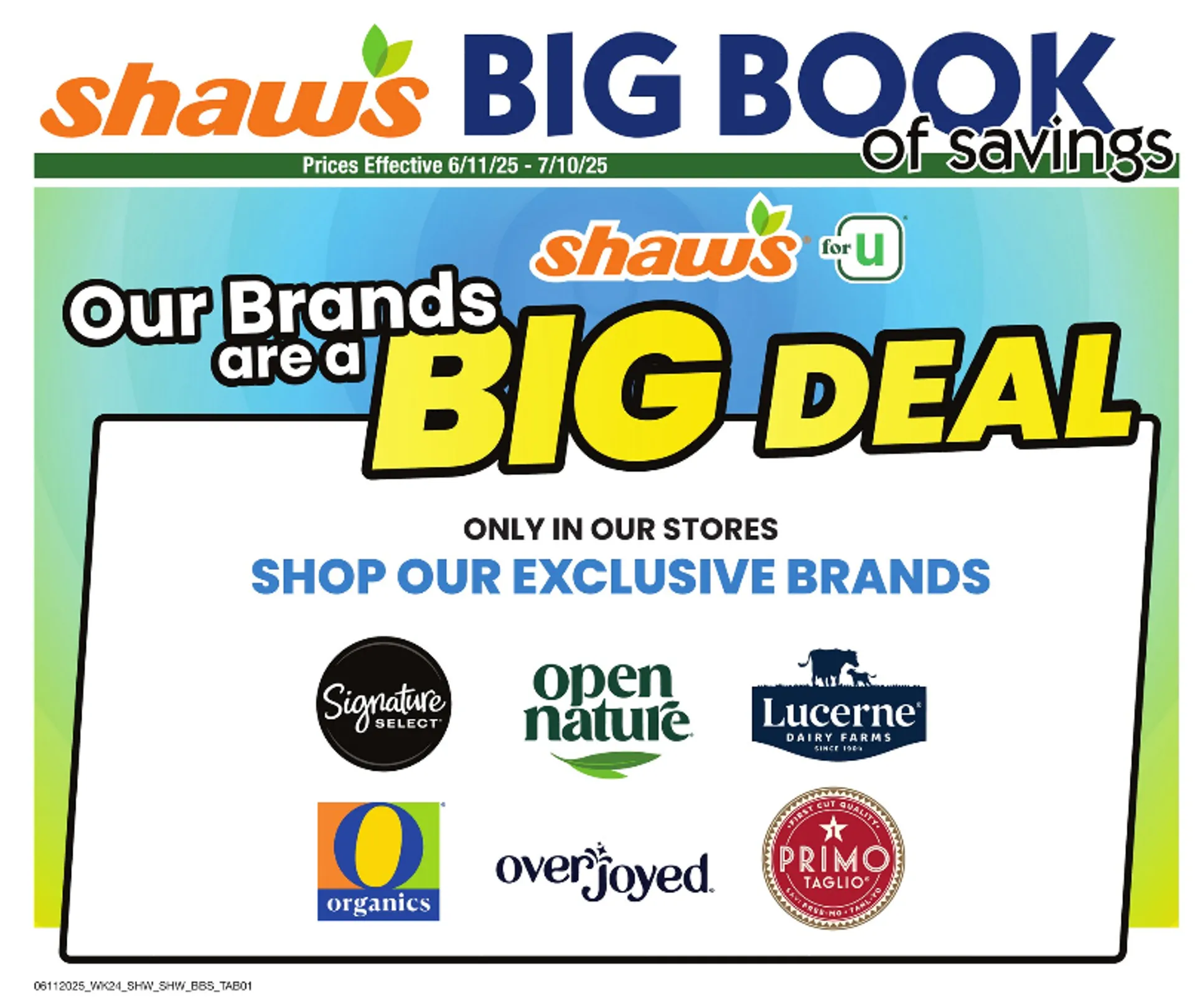 Weekly ad Shaw's weekly ads from June 11 to July 10 2025 - Page 1