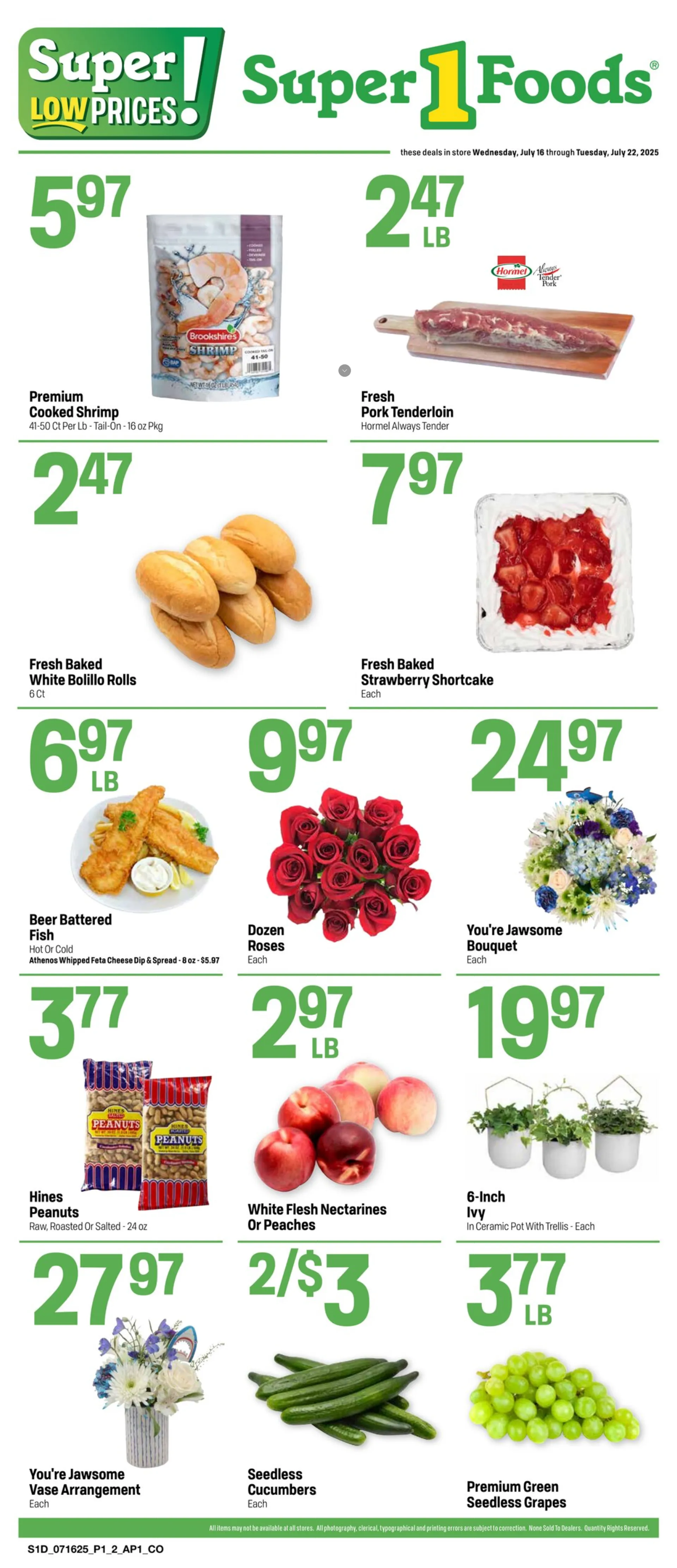 Weekly ad Super 1 Foods Sales from July 16 to July 22 2025 - Page 1