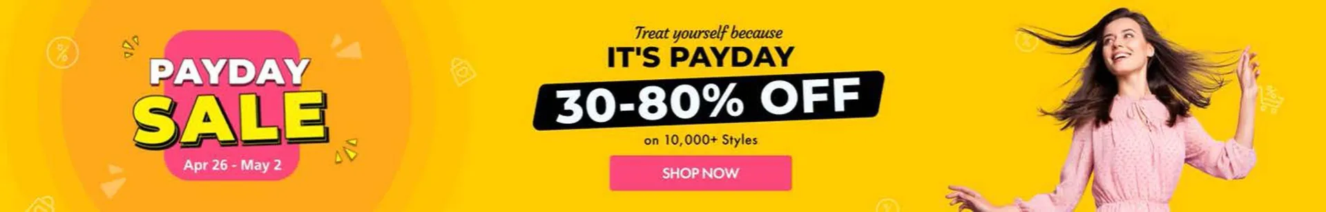 Its Payday! 30-80% Off - 1