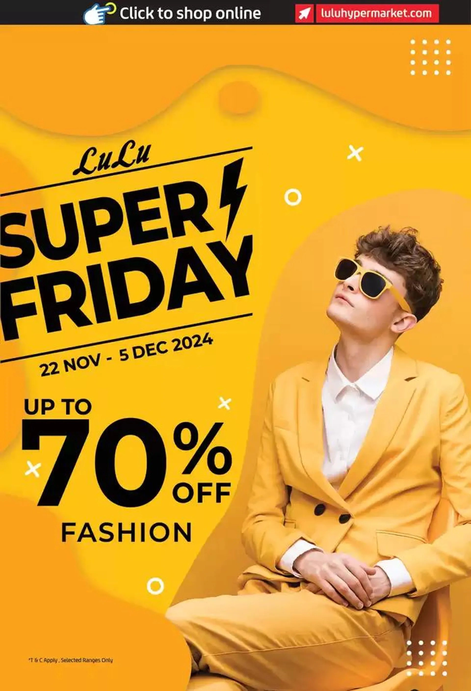 Super Friday from 22 November to 6 December 2024 - Offers page 30