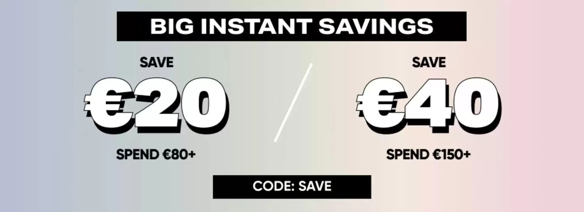 Big instant savings  - 1