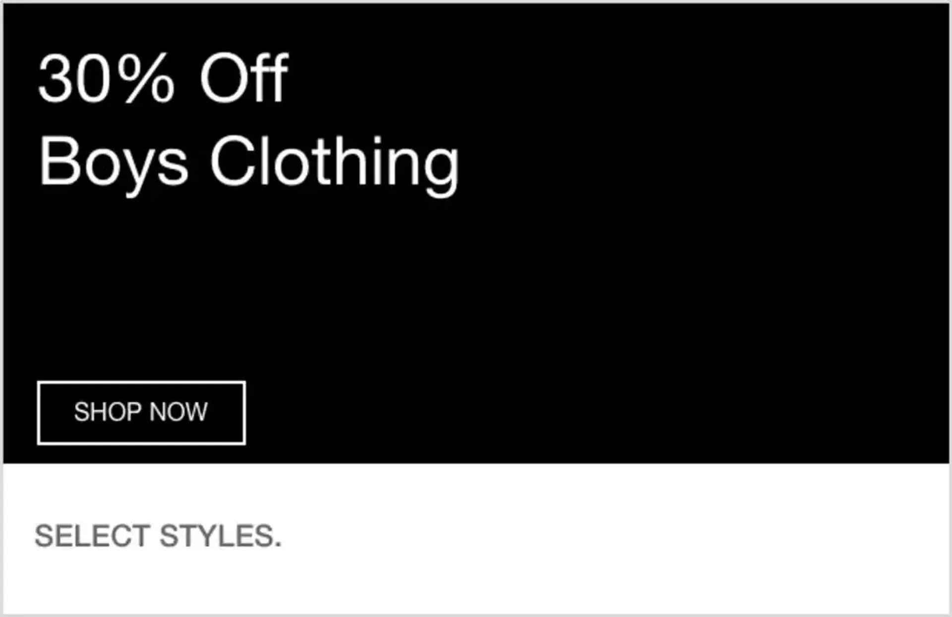 30% Off Boys&Girls Clothing - 1