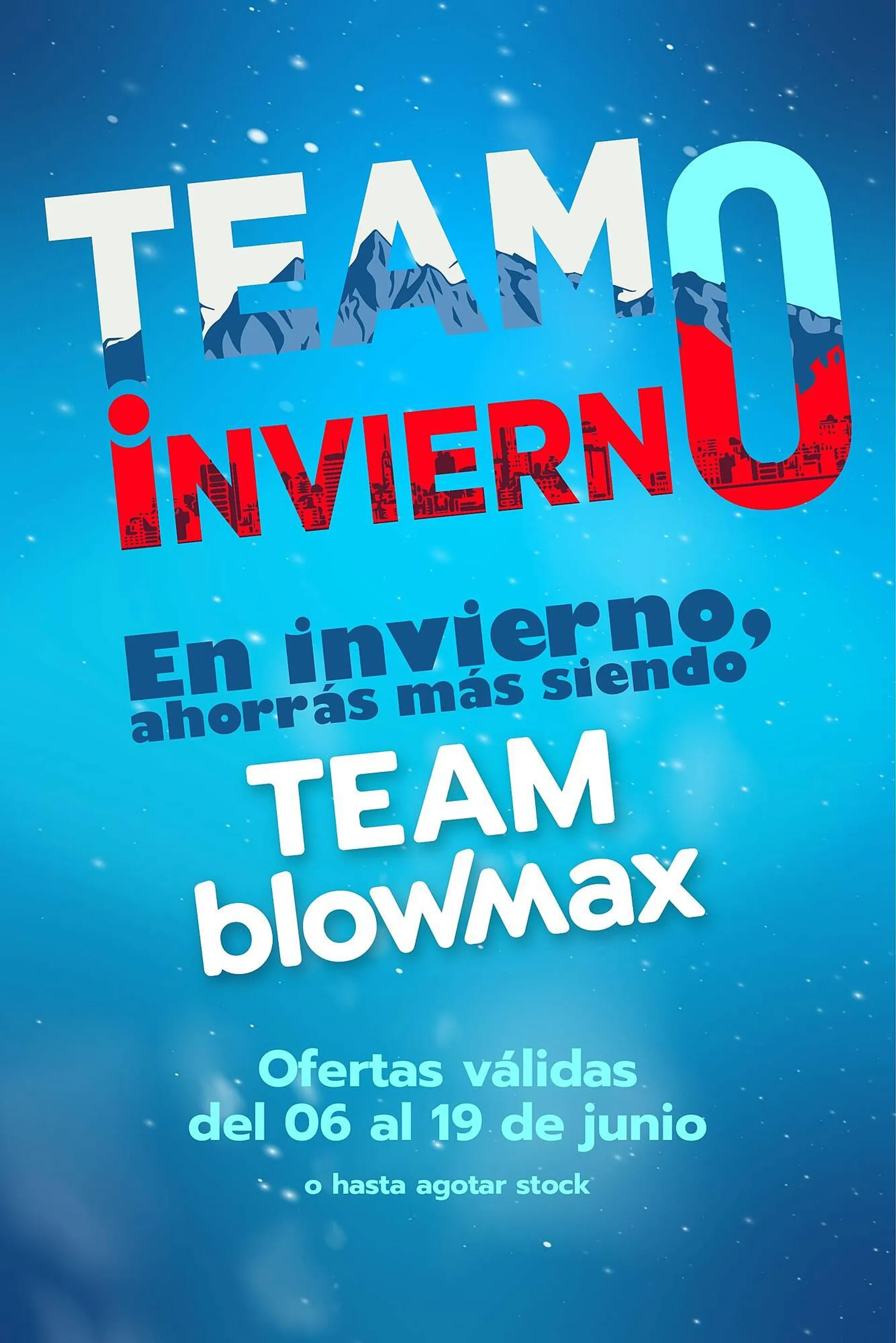 Ofertas de Catálogo Blow Max 6 de junio al 19 de junio 2025 - Página 1 del catálogo