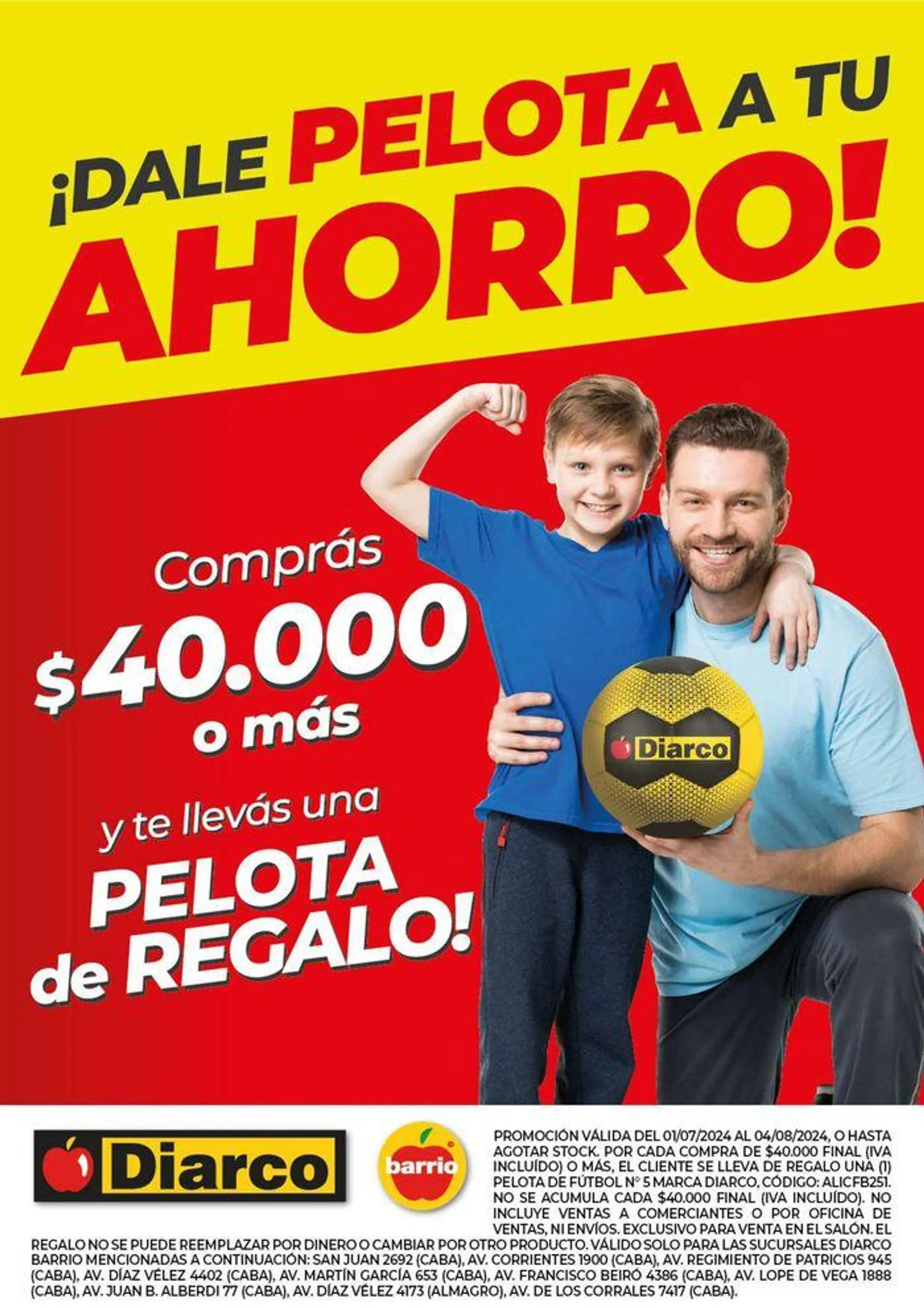 Ofertas de Dale Pelota a tu Ahorro Diarco 4 de julio al 4 de agosto 2024 - Página 1 del catálogo