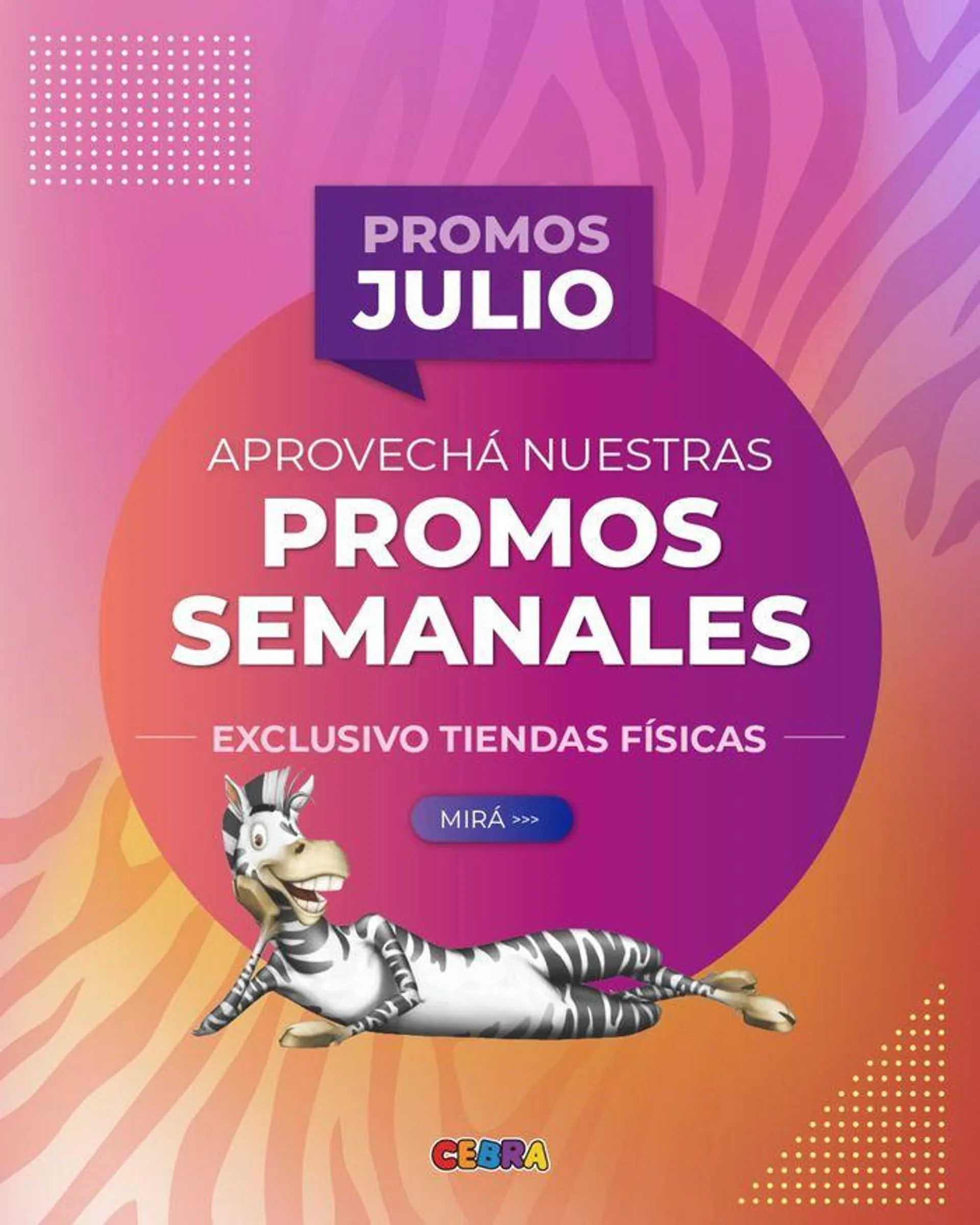 Promos Julio Juguetería Cebra - 1