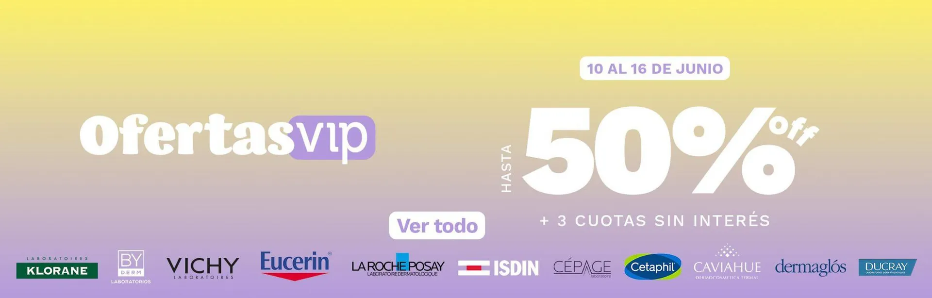 Ofertas Vip hasta 50% OFF al 16 de Junio  - 1