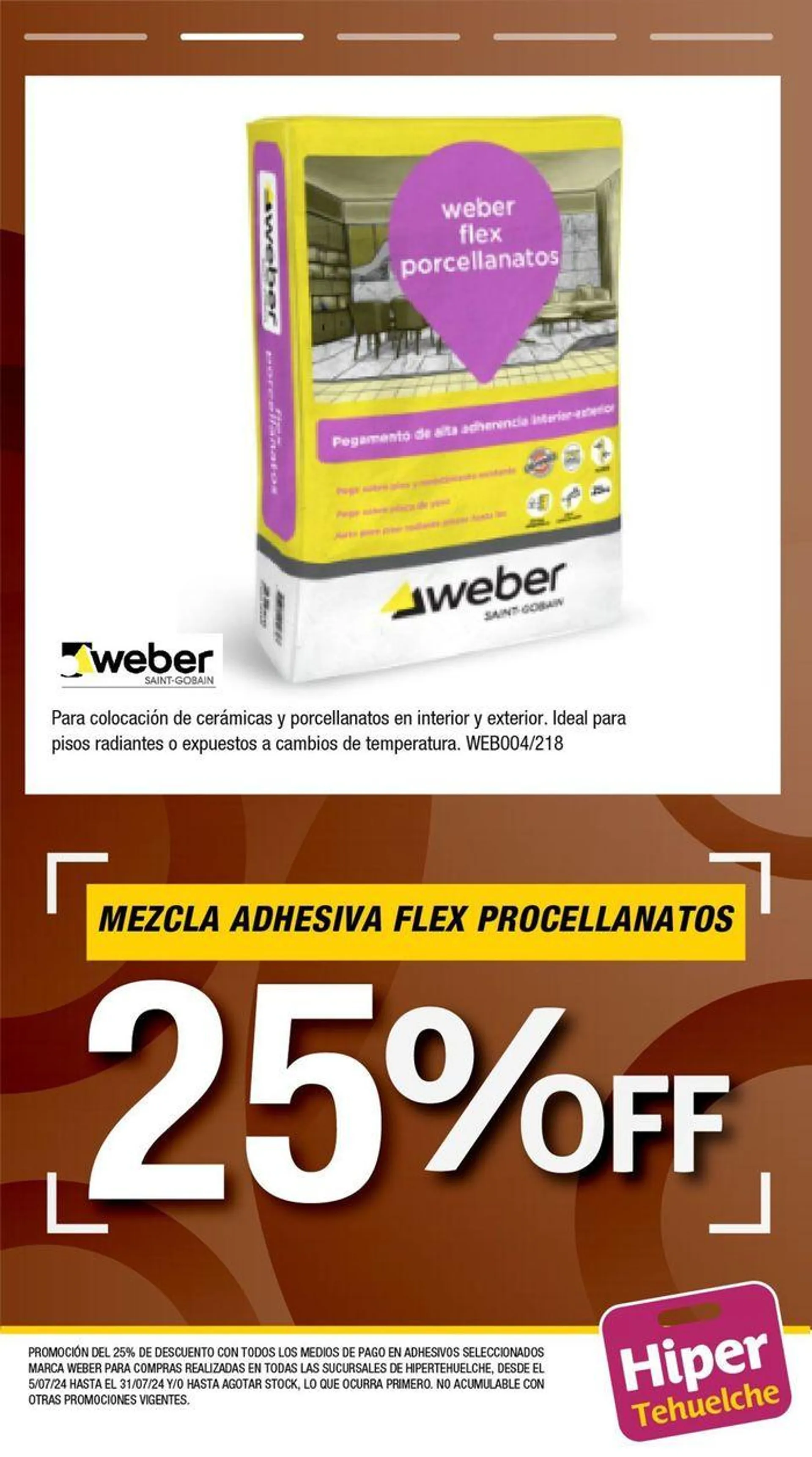 Ofertas de 25% off en adhesivos seleccionados Weber 9 de julio al 31 de julio 2024 - Página 3 del catálogo