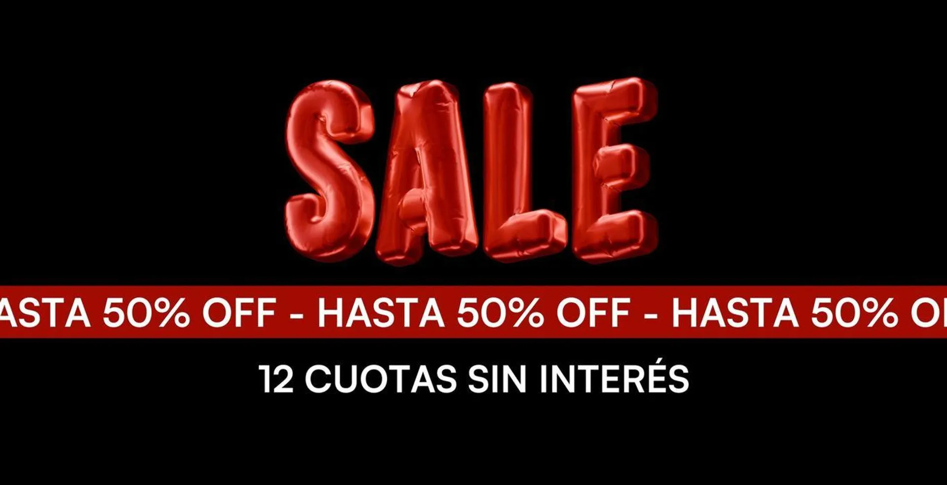 Sale Hasta 50% OFF y 12 cuotas sin interés - 1