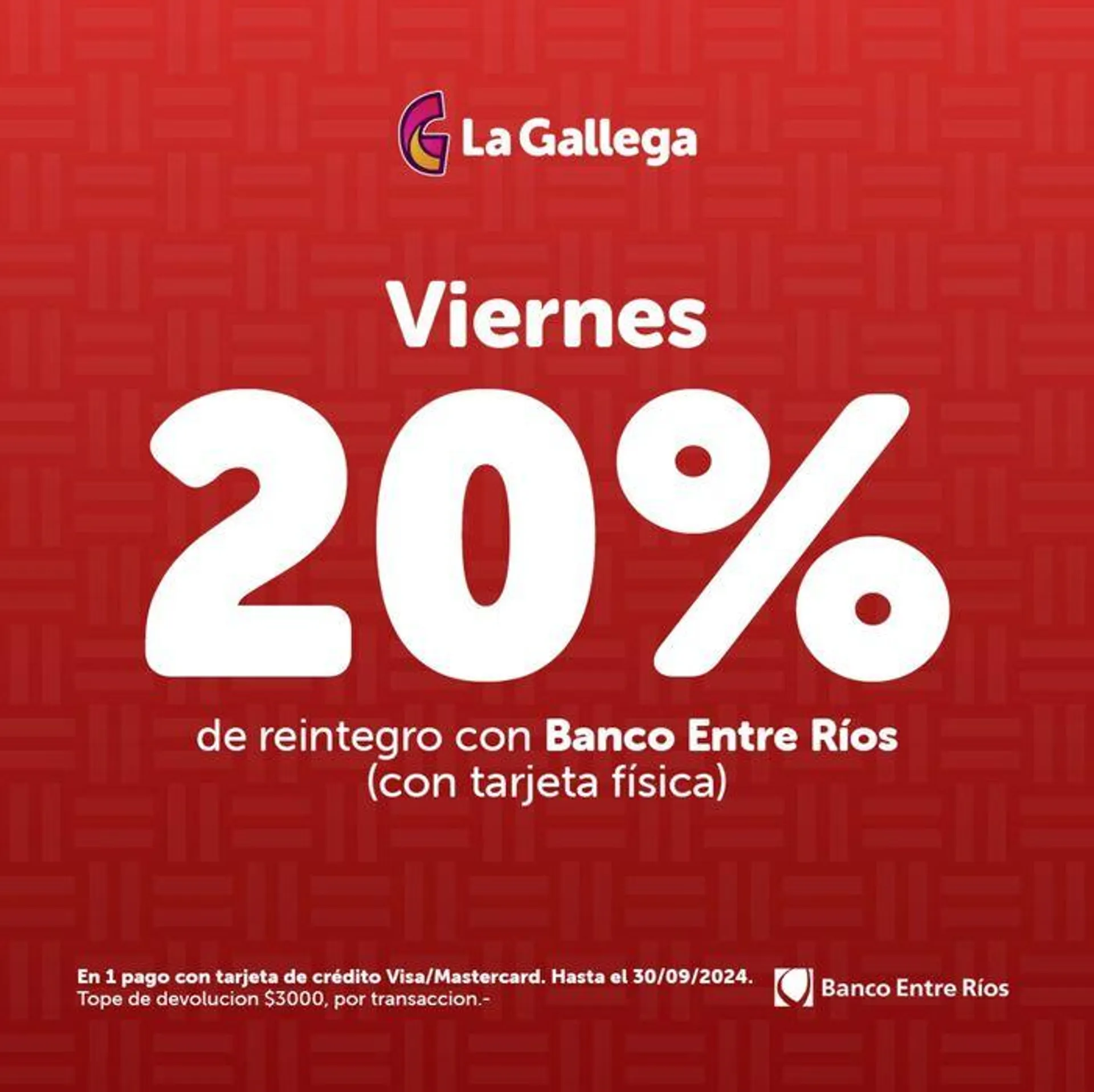 Viernes 20% de reintegro con Banco Entre Ríos - 1