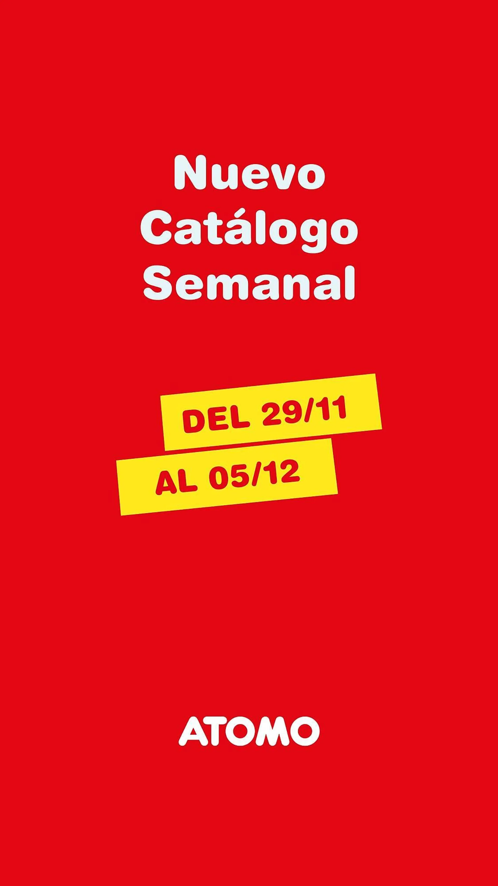 Ofertas de Catálogo Atomo Conviene 29 de noviembre al 5 de diciembre 2024 - Página 1 del catálogo