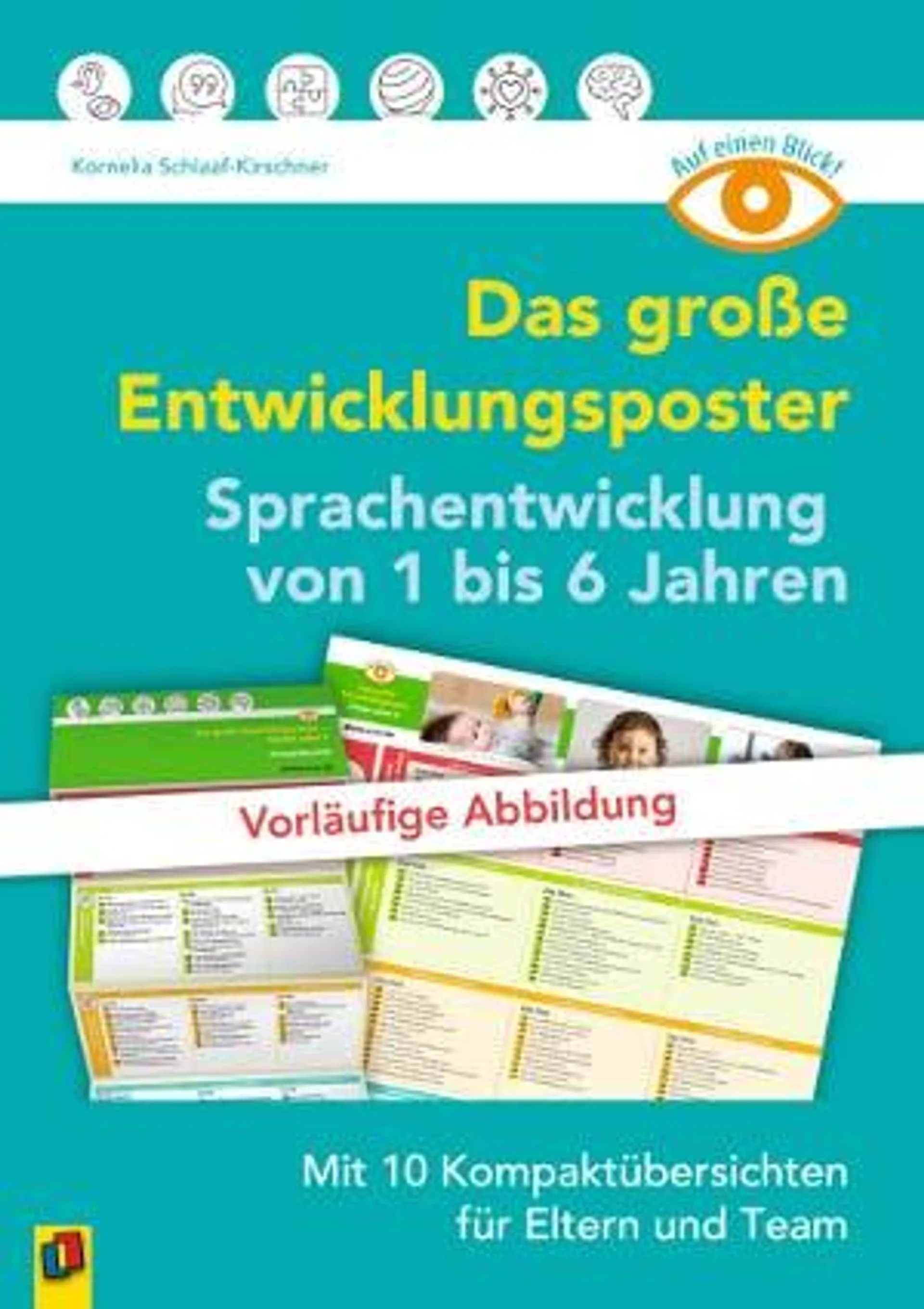 Auf einen Blick! Das große Entwicklungsposter - Sprachentwicklung von 1 bis 6 Jahren