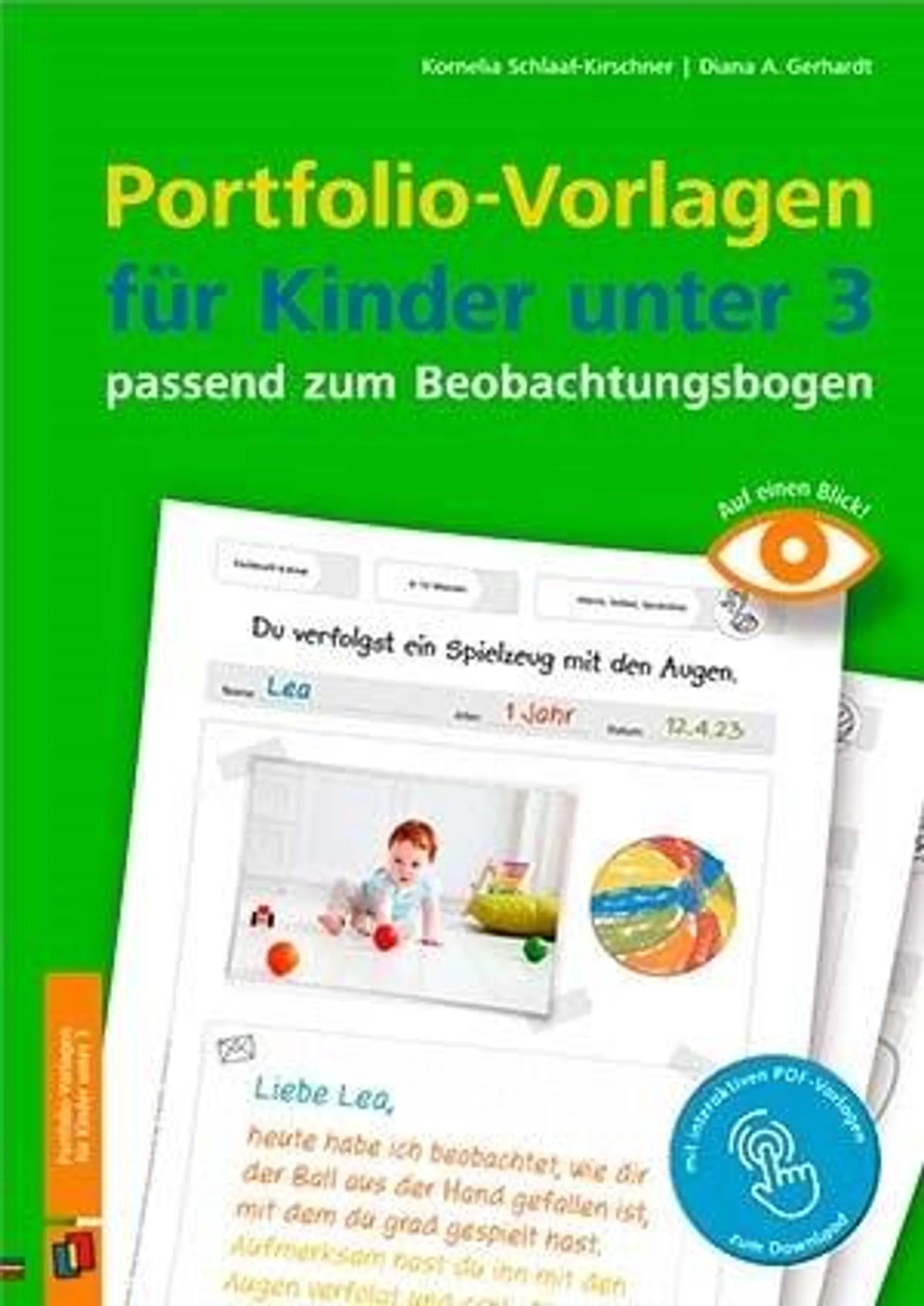 Auf einen Blick. Portfolio-Vorlagen für Kinder unter 3 - passend zum Beobachtungsbogen