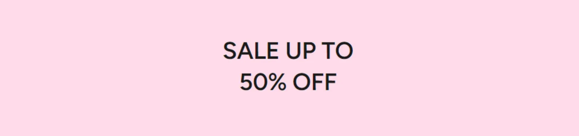 Sale Up To 50% Off - 1