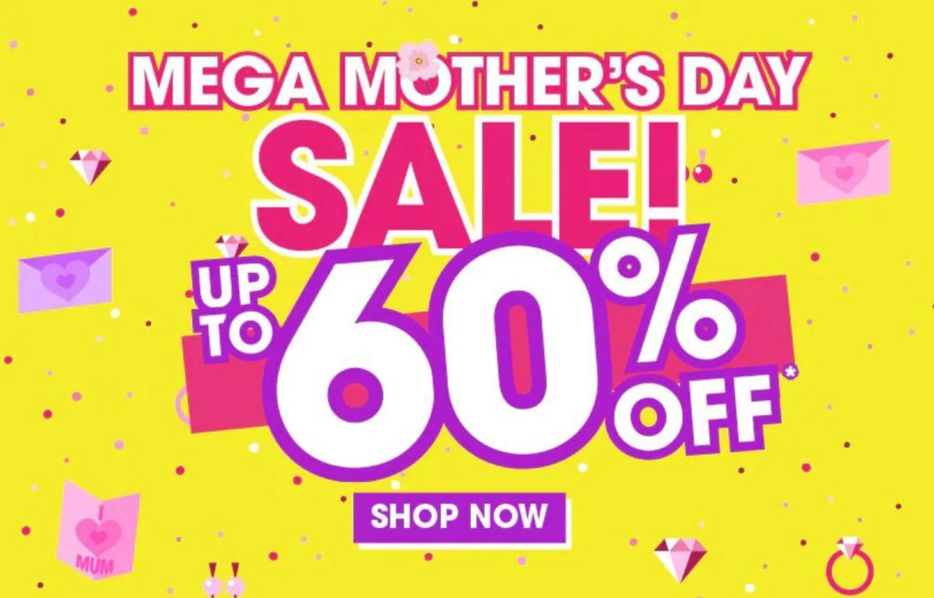 Mega Mothers Day Sale - 1