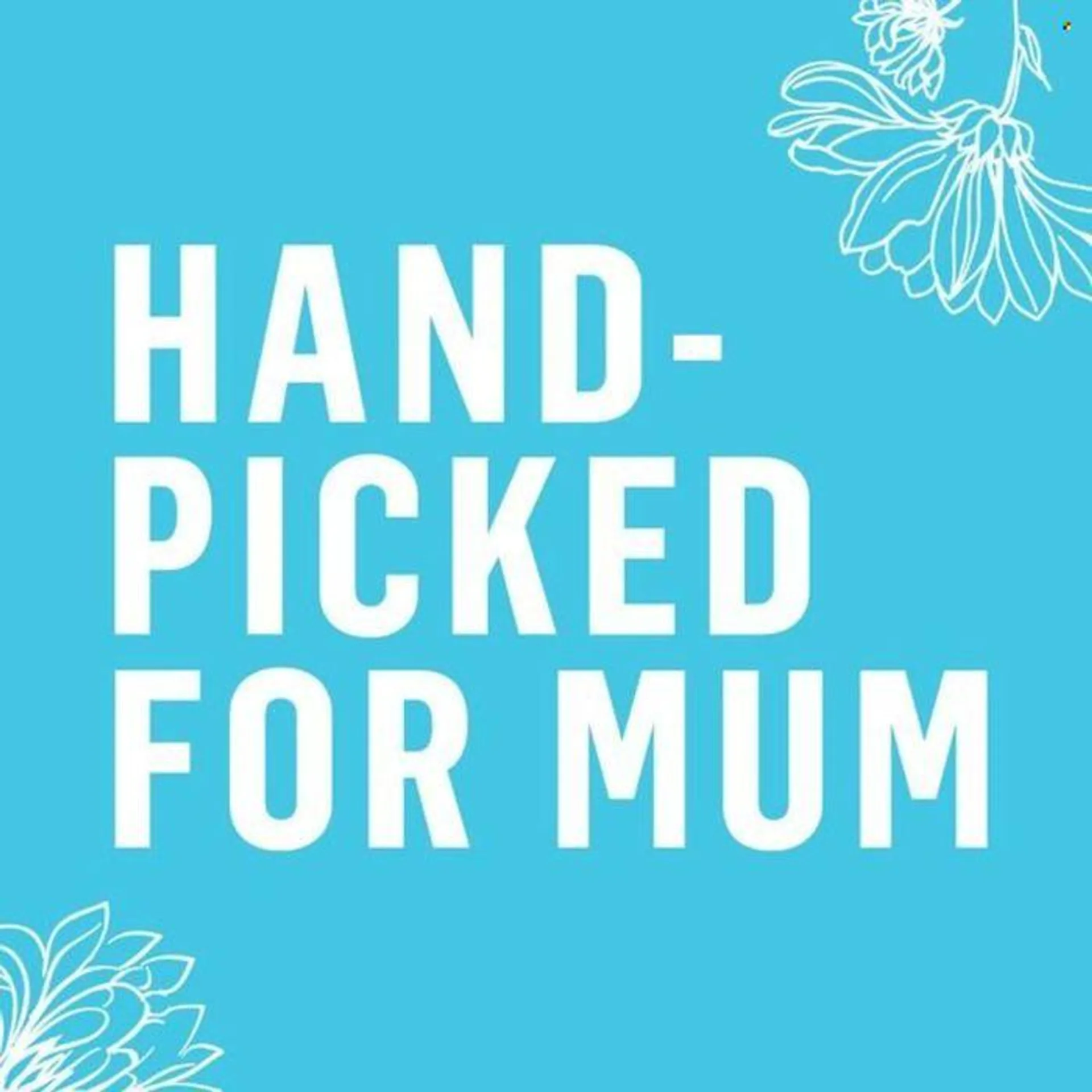 Hand Picked For Mum - 1