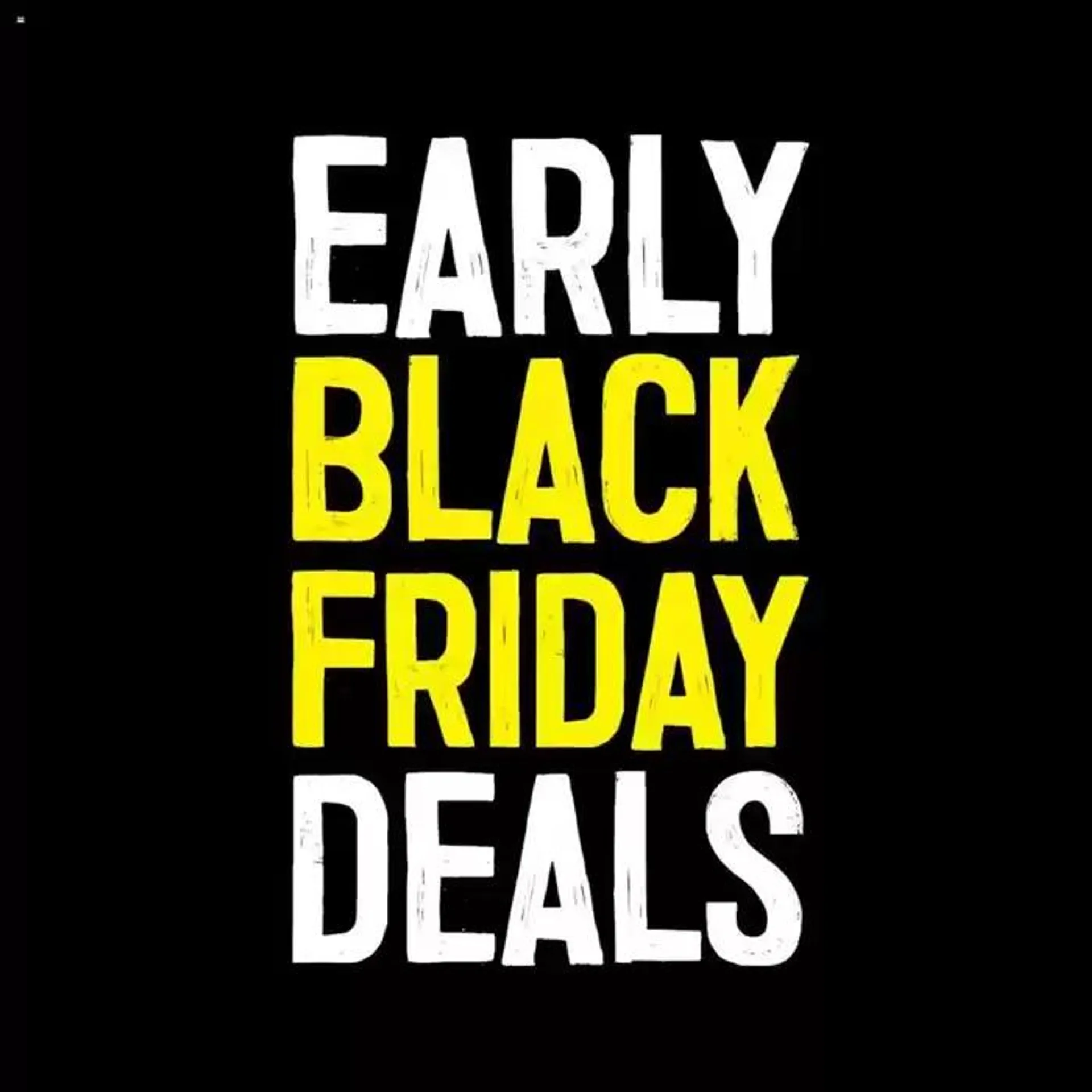 Early Black Friday Deals - 1