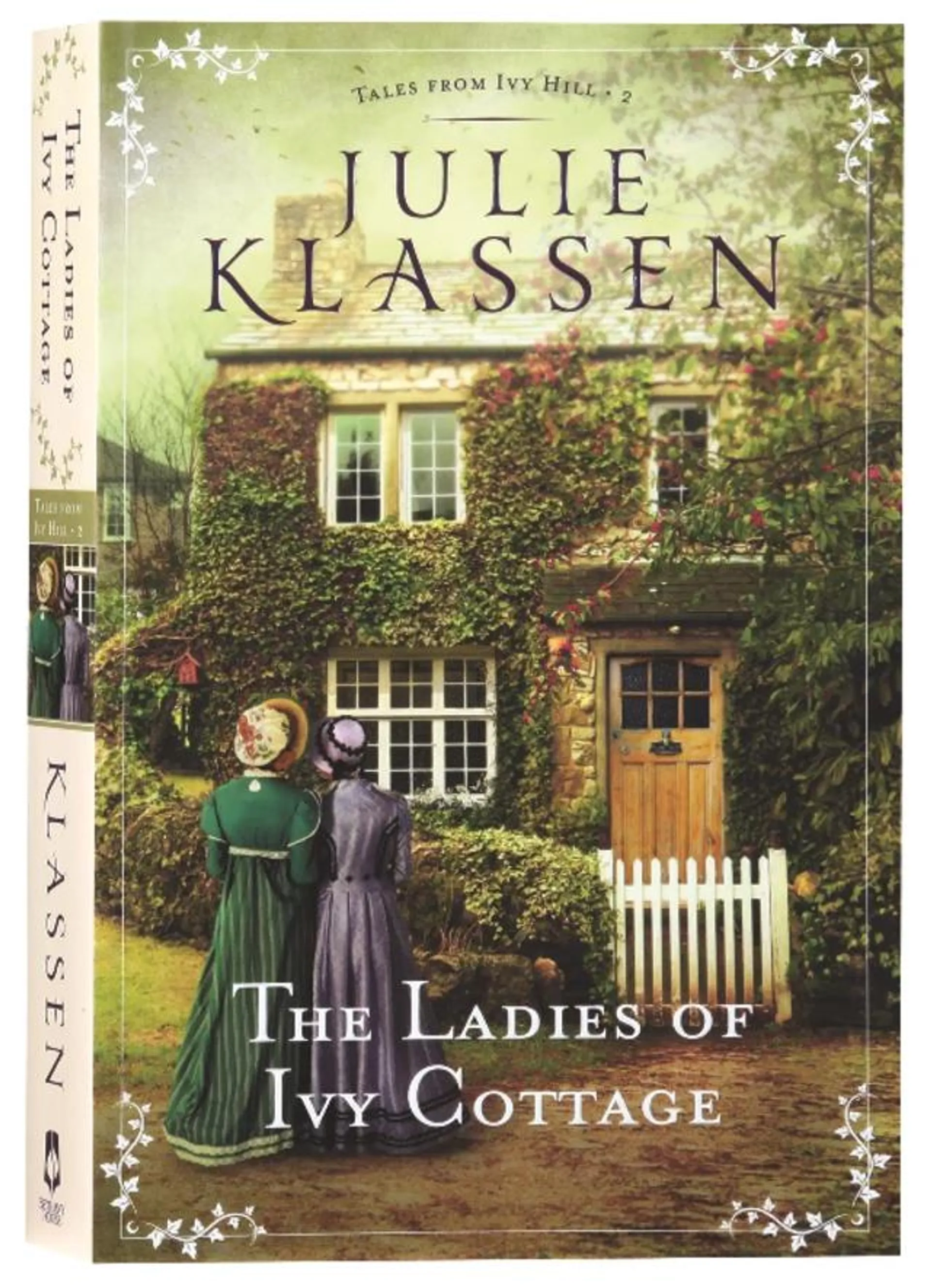 The Ladies of Ivy Cottage (#02 in Tales From Ivy Hill Series)