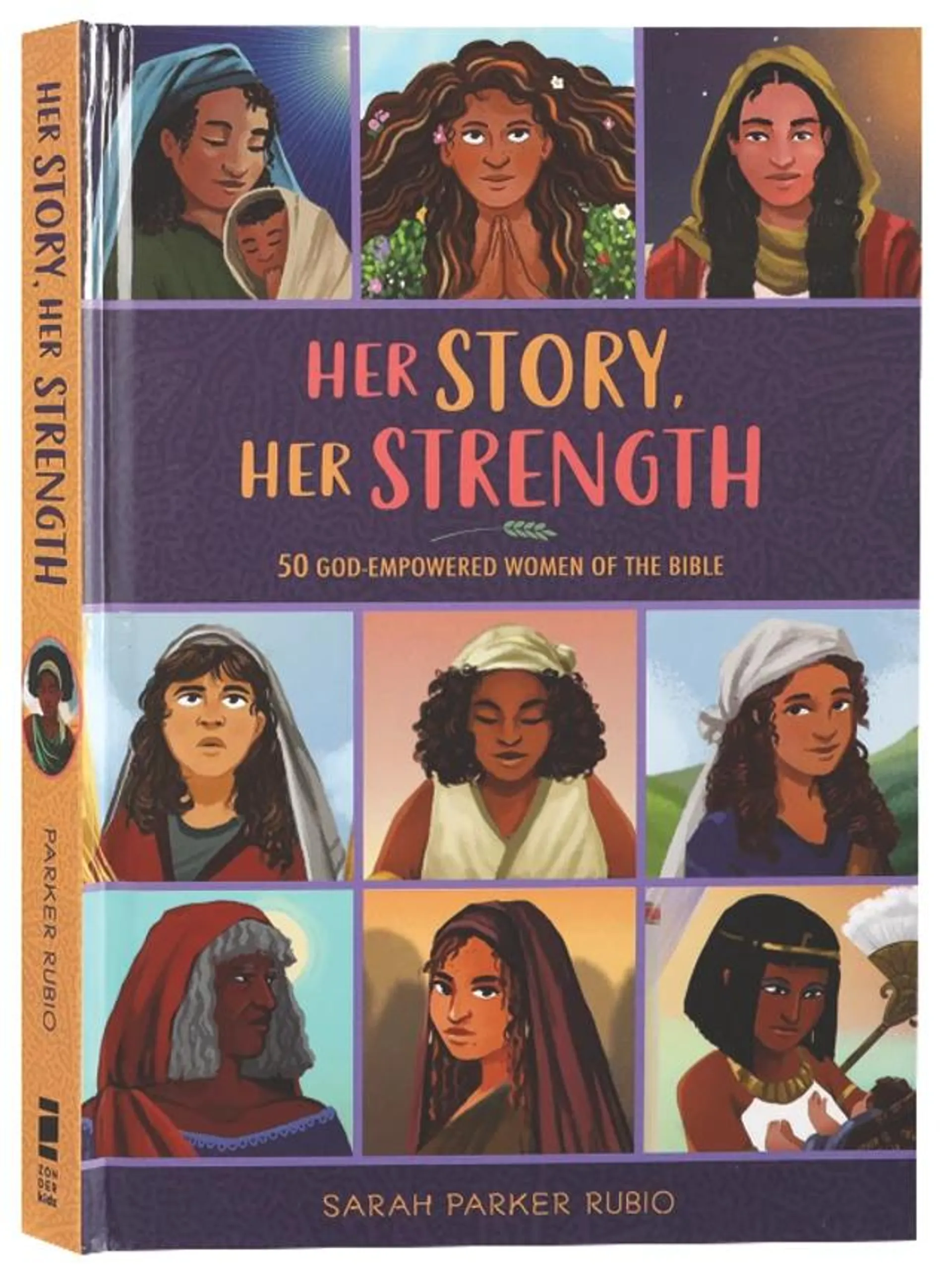 Her Story, Her Strength: 50 God-Empowered Women of the Bible