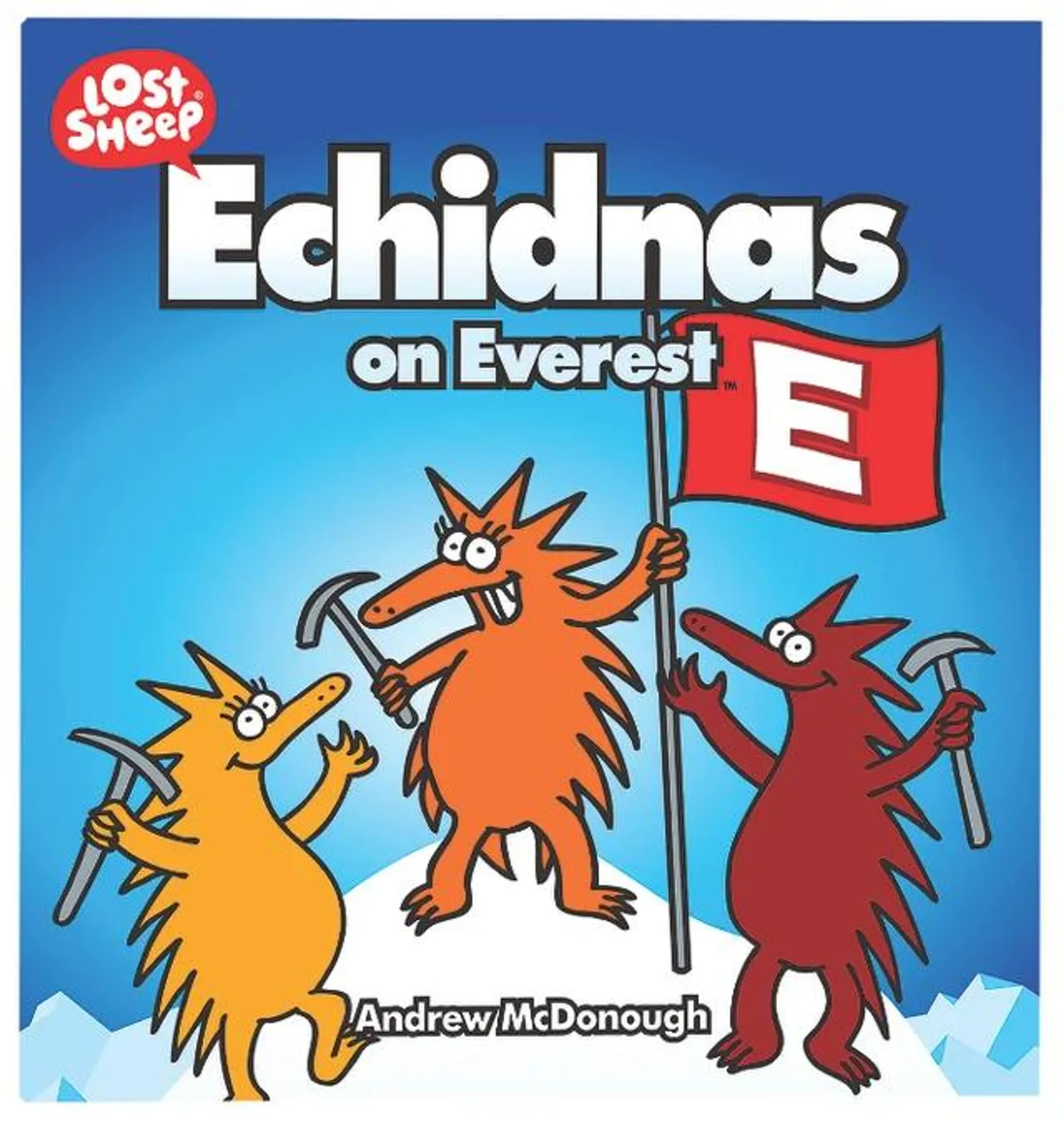 Echidnas on Everest (Lost Sheep Series)