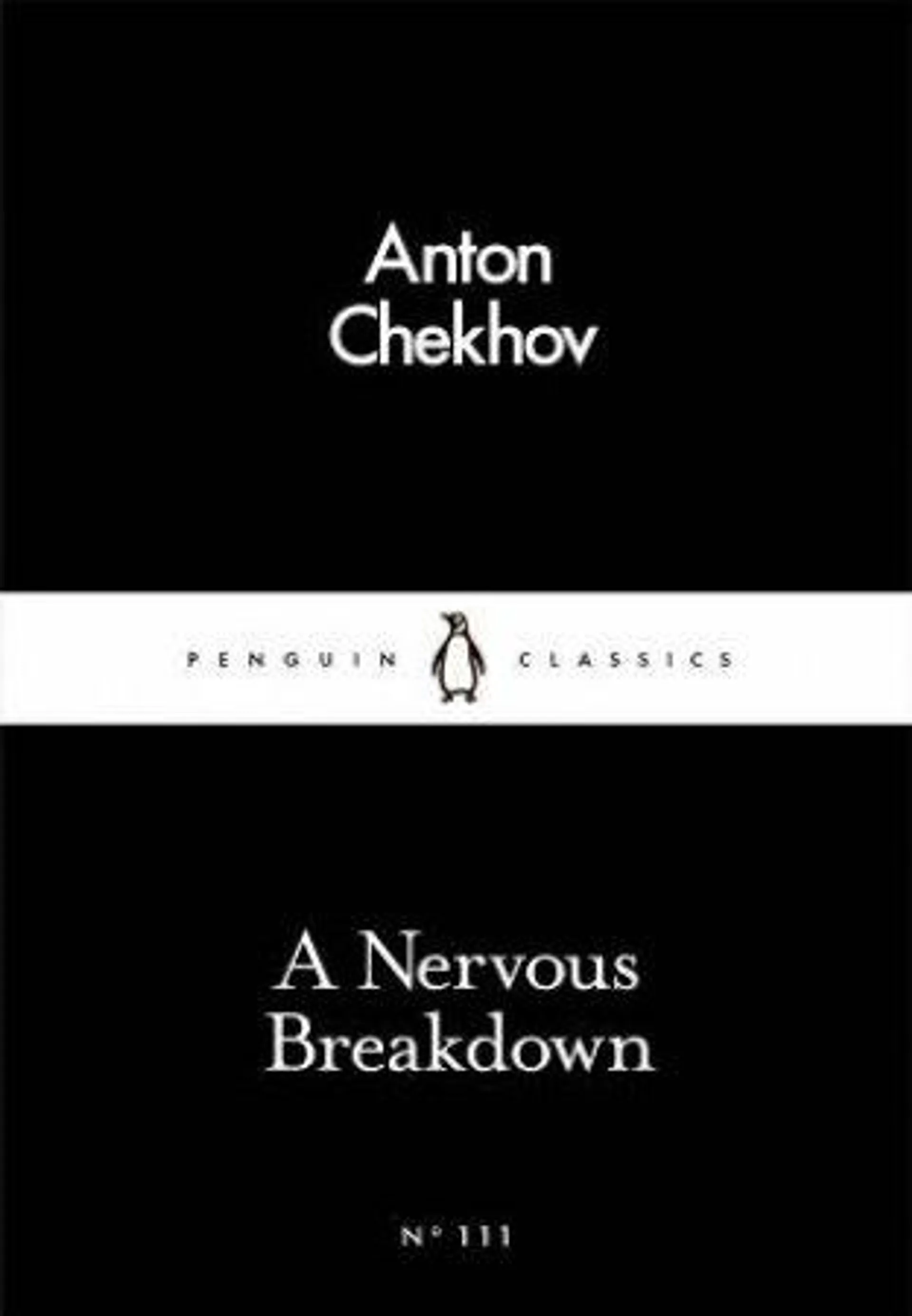 Penguin Little Black Classics: A Nervous Breakdown