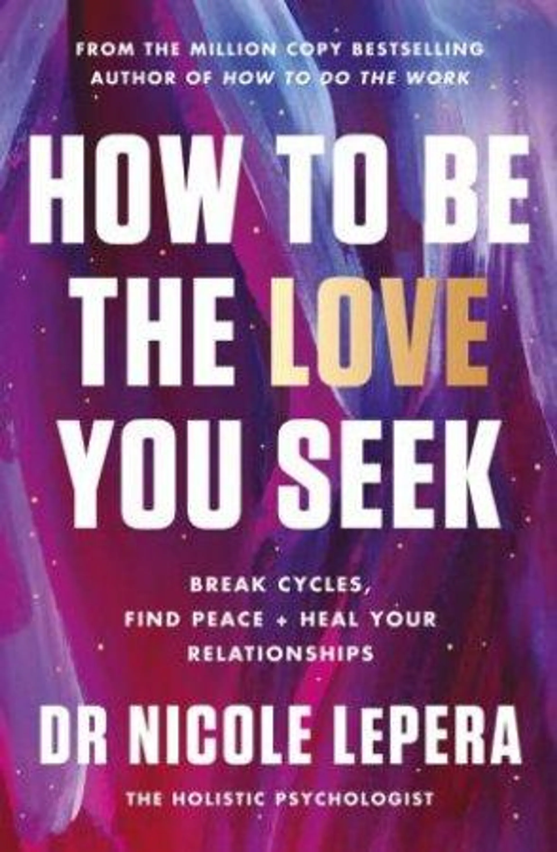 How To Be The Love You Seek