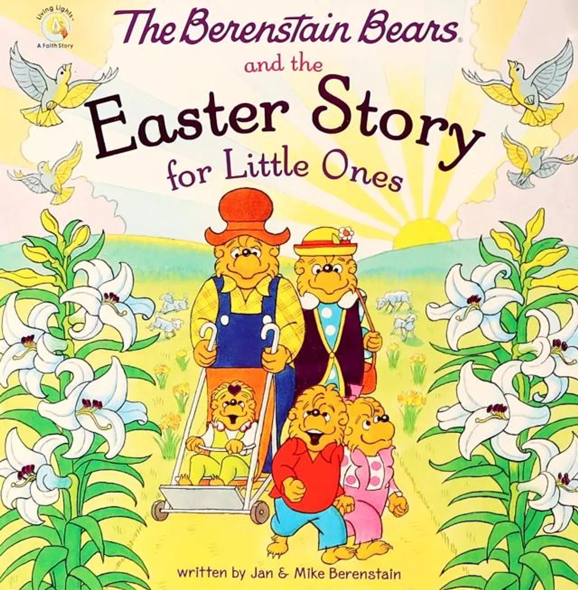 The Berenstain Bears and the Easter Story For Little Ones (The Berenstain Bears Series)