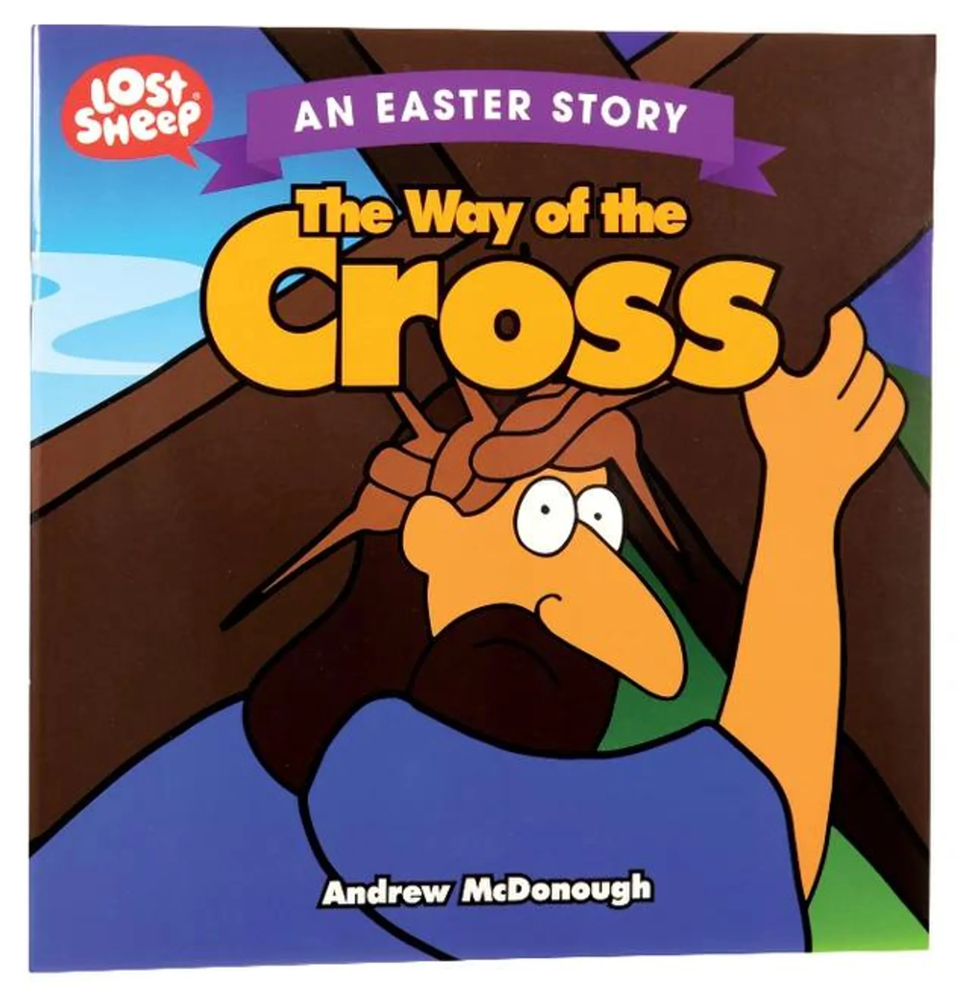 The Easter Story: Way of the Cross (Lost Sheep Series)