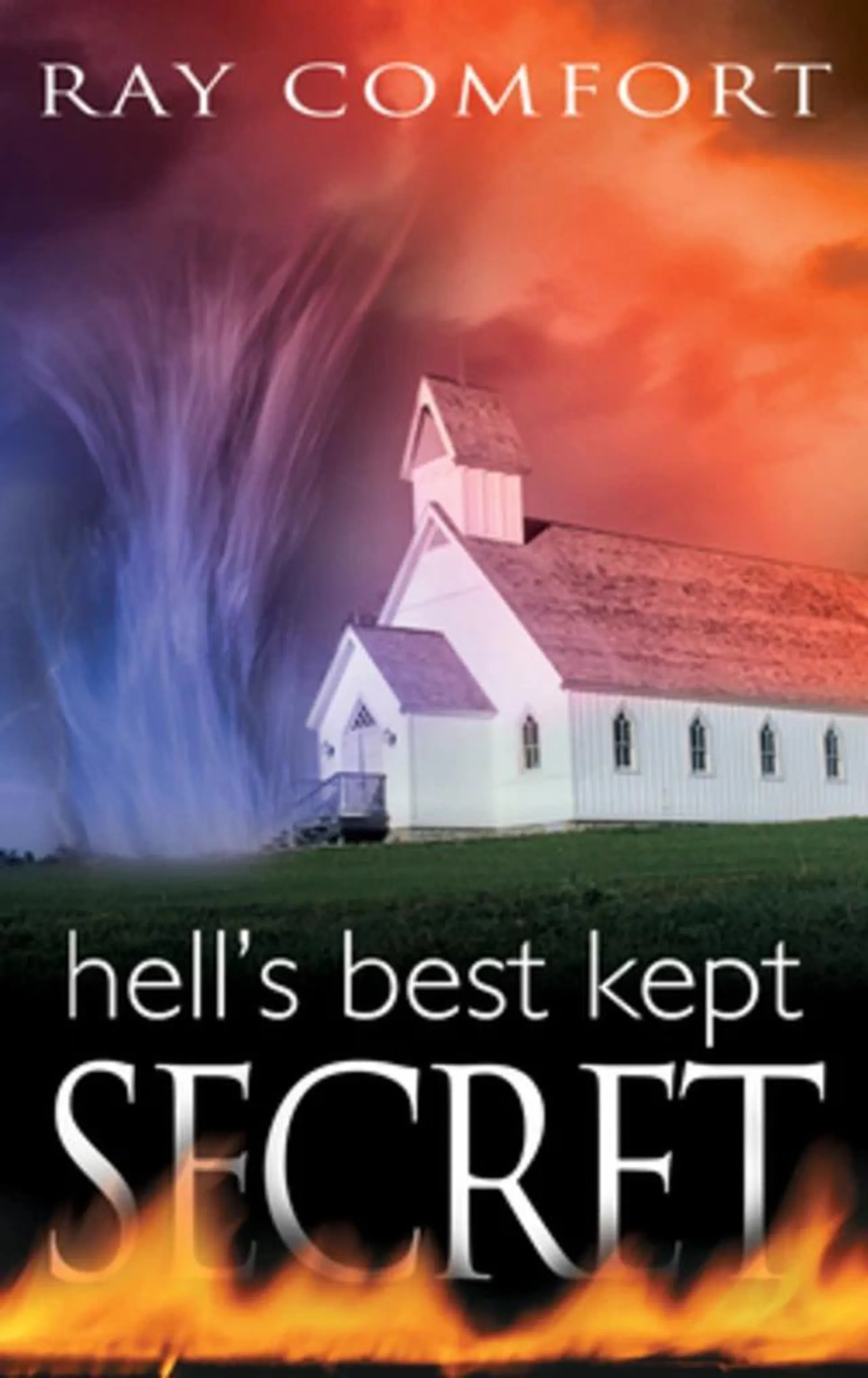 Hell's Best Kept Secret (2004 And Expanded)