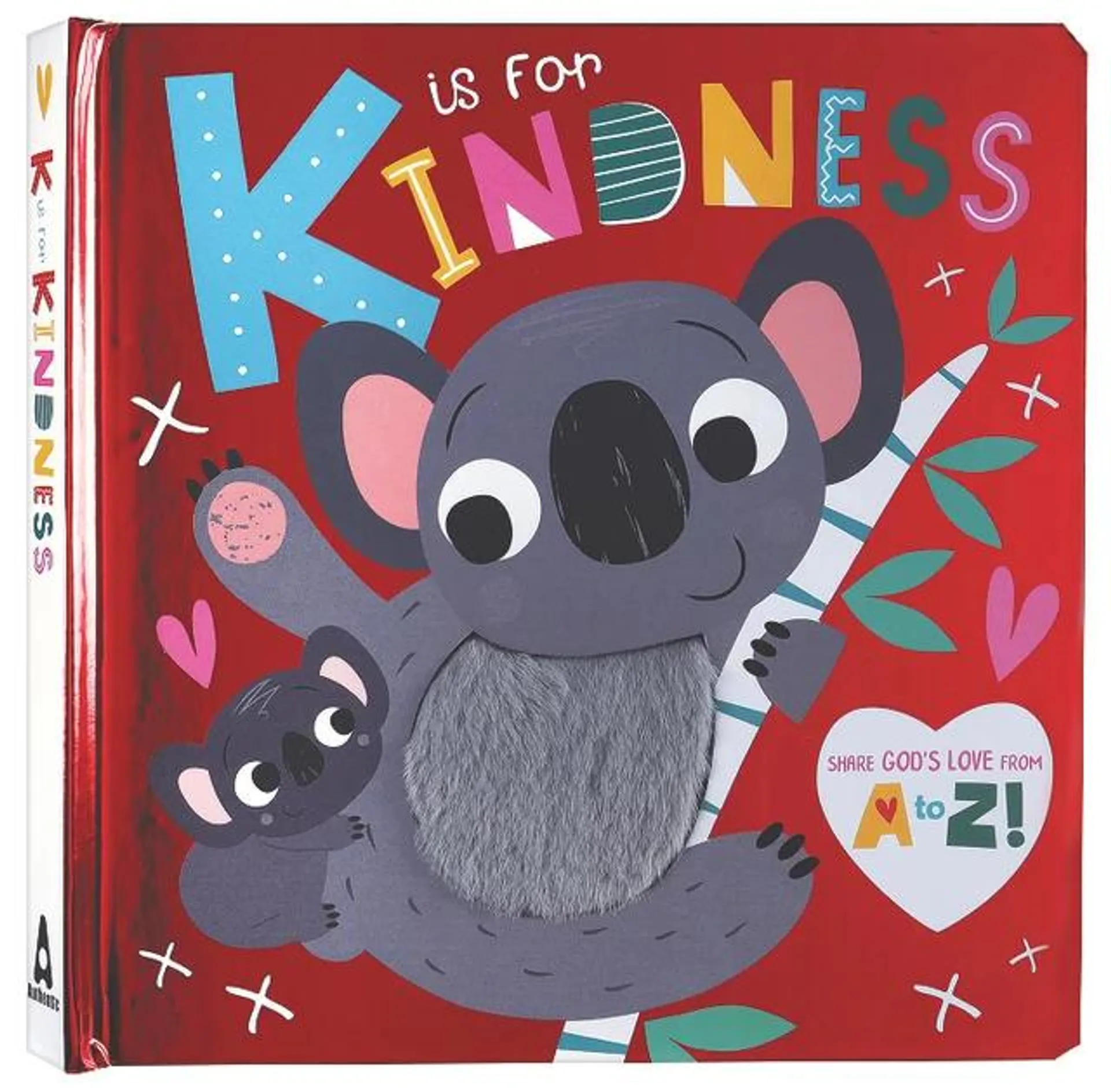 K is For Kindness: Share God's Love From A-Z