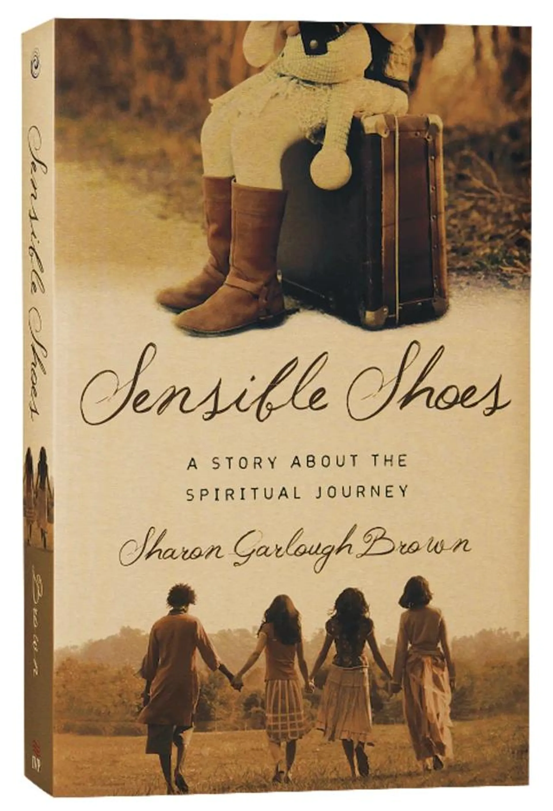 Sensible Shoes: A Story About the Spiritual Journey (#01 in Sensible Shoes Series)