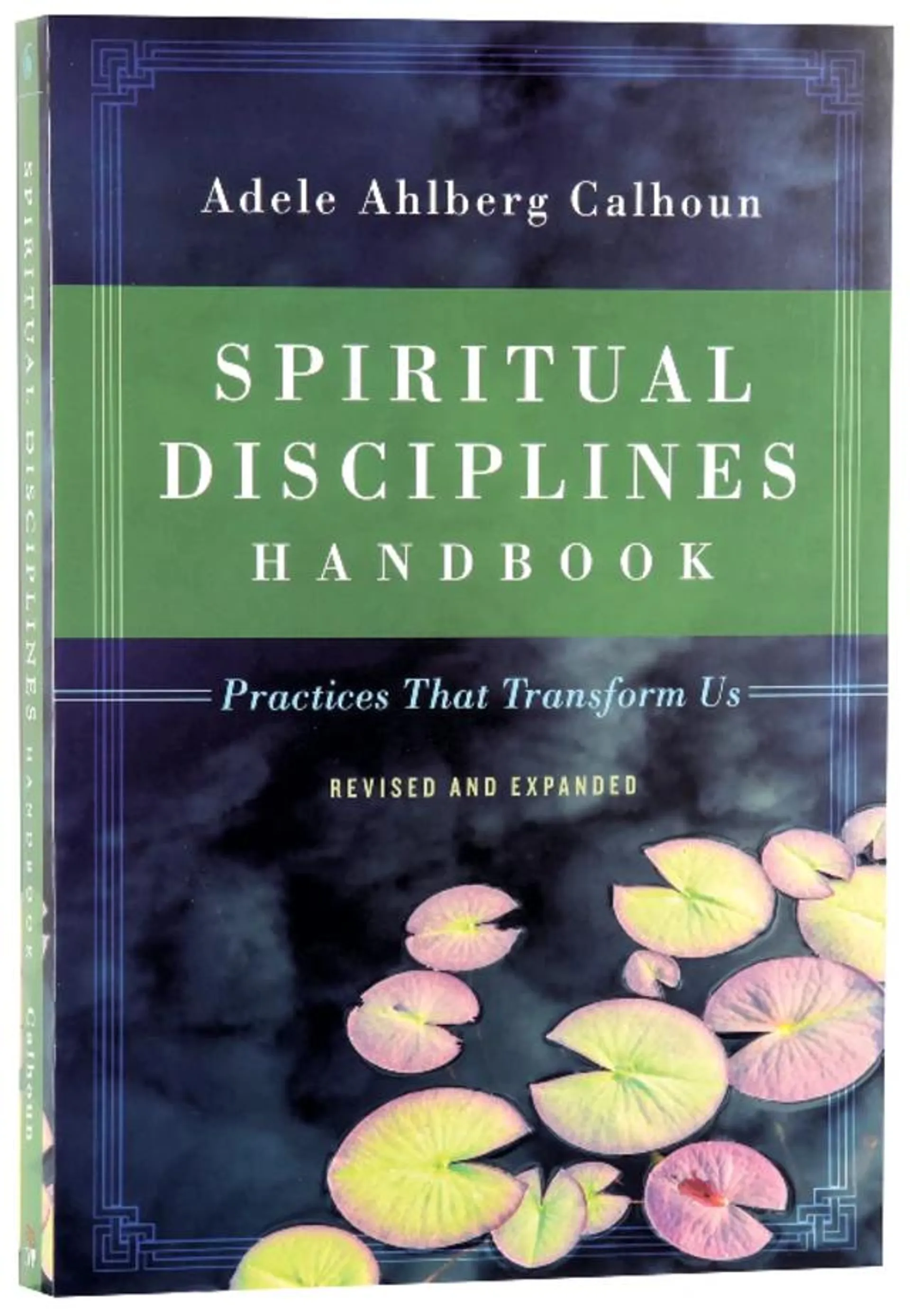 Spiritual Disciplines Handbook (& Expanded Edition)