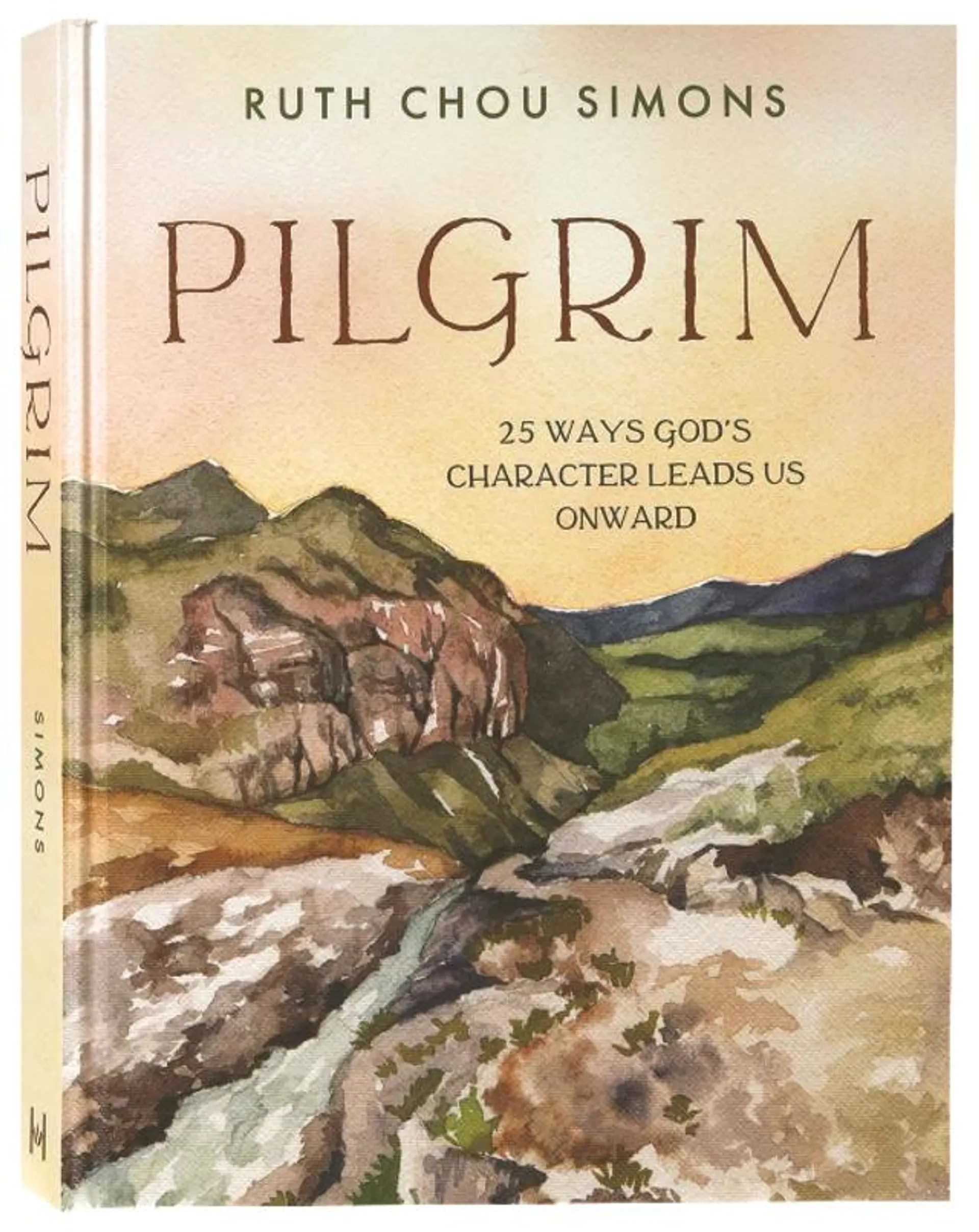 Pilgrim: 25 Ways God's Character Leads Us Onward