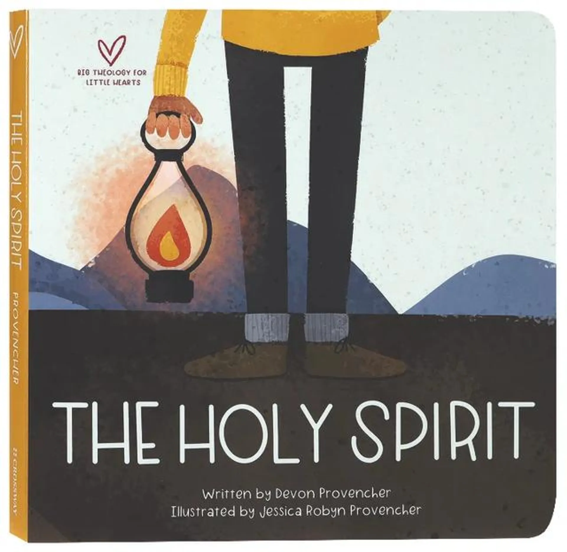 The Holy Spirit (Big Theology For Little Hearts Series)