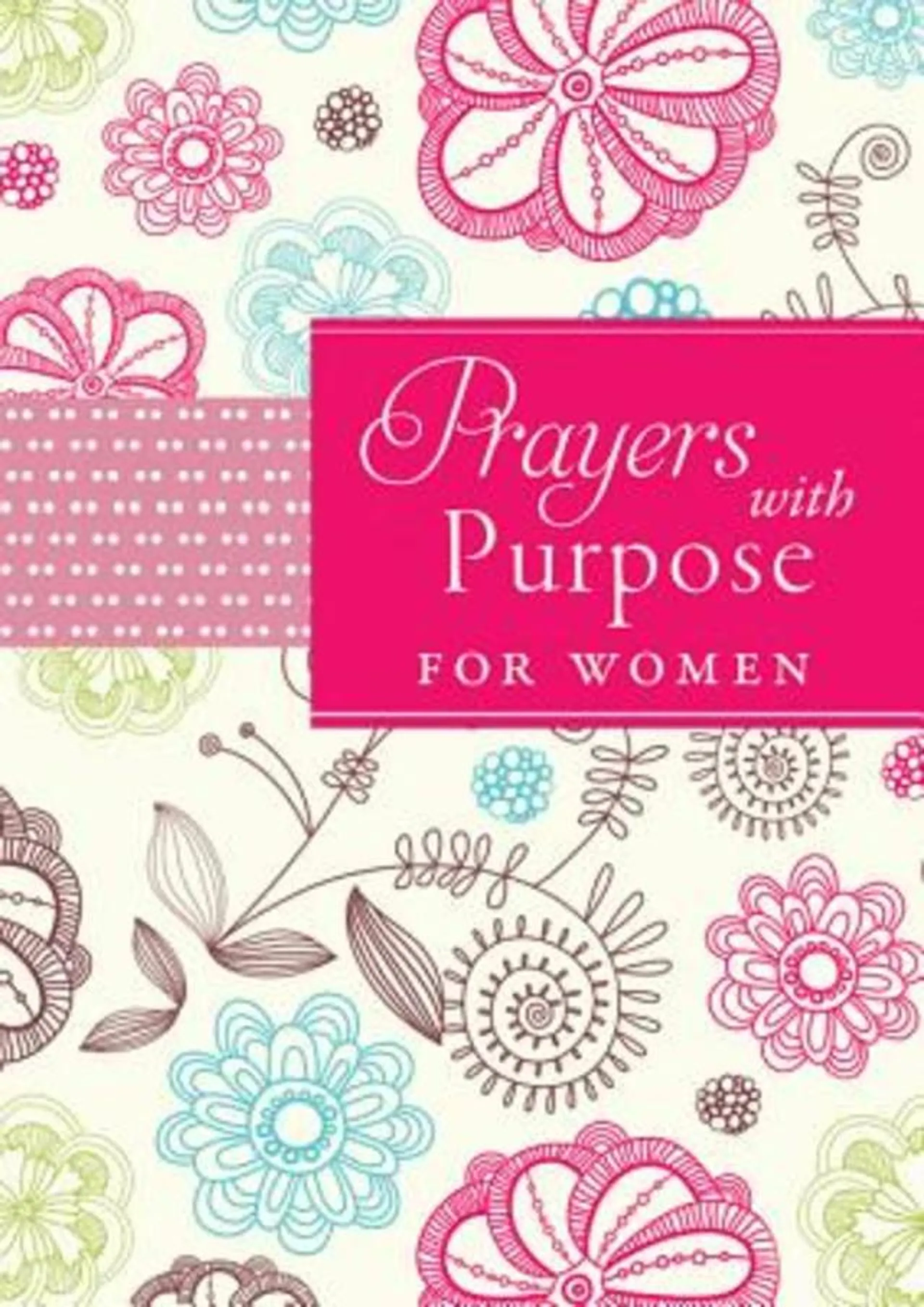 Prayers With Purpose For Women